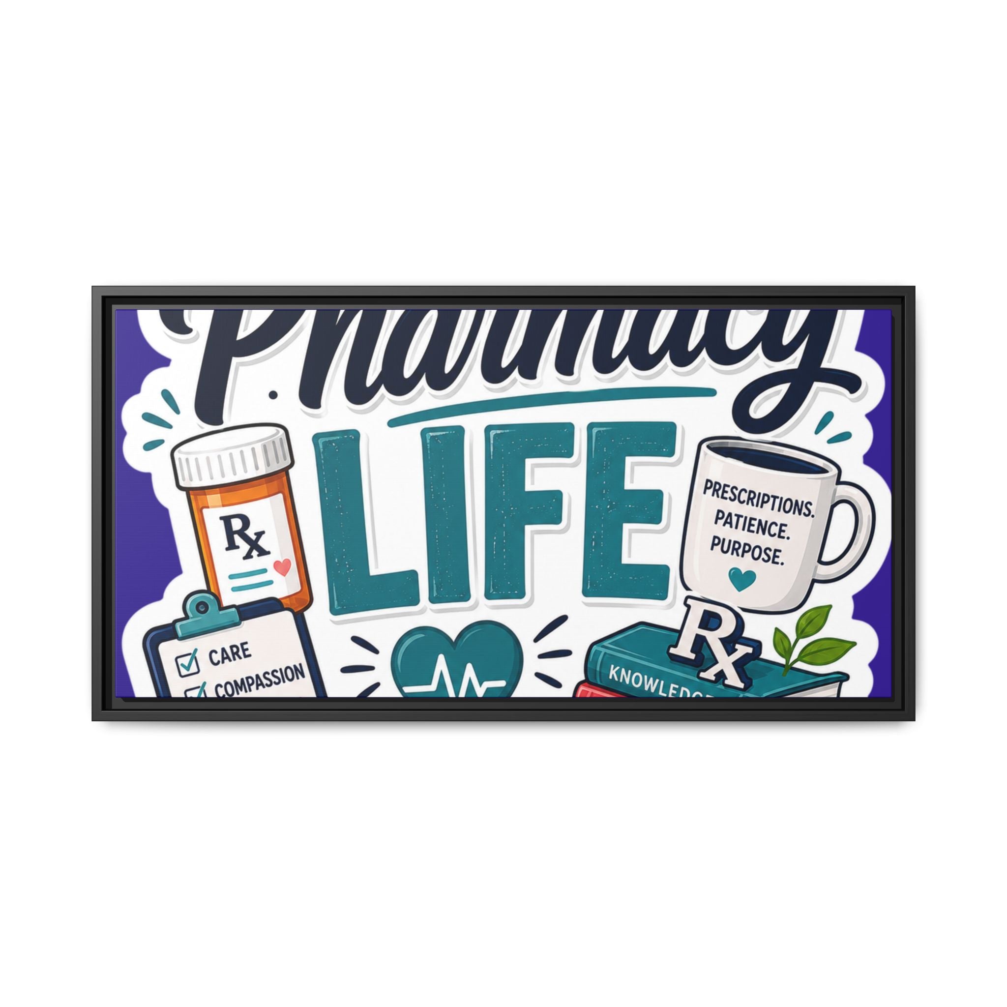 Pharmacy Life Matte Canvas Print (Framed)