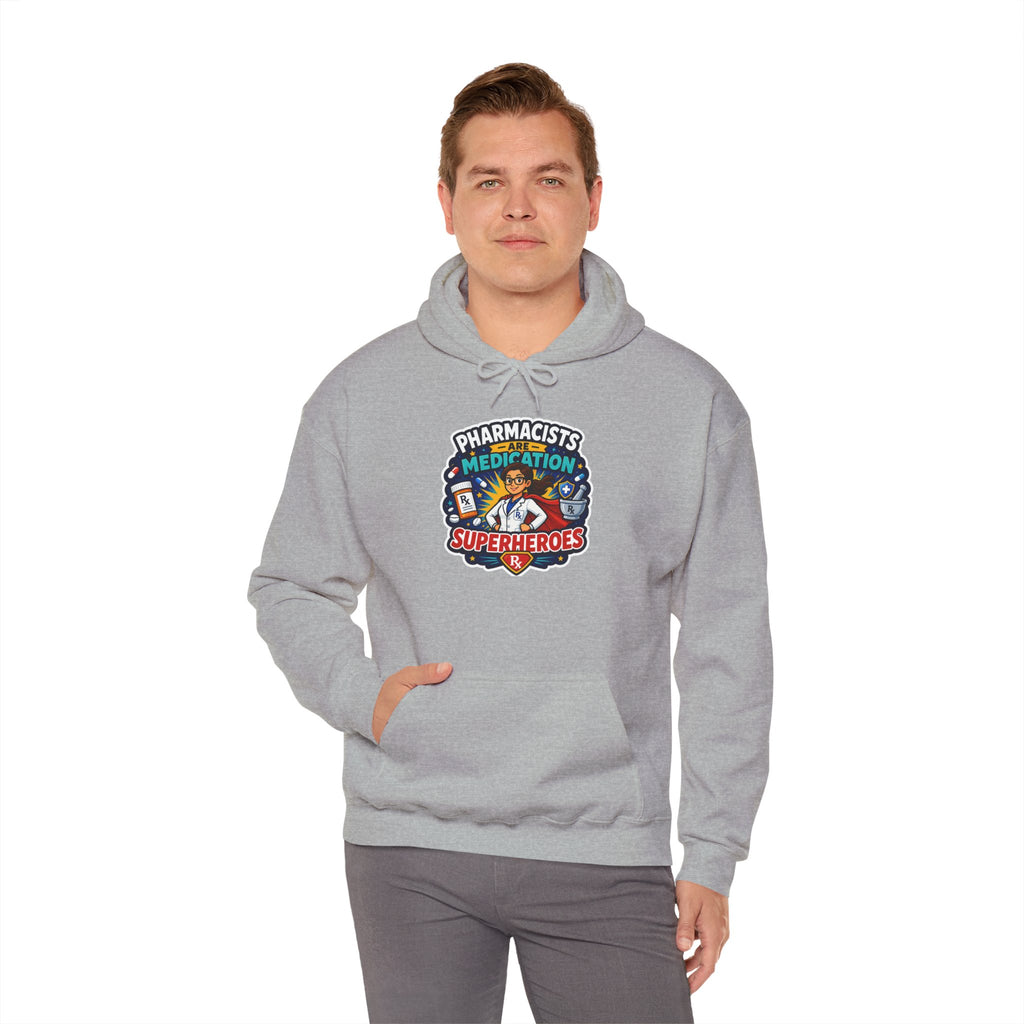 Pharmacists Are Superheroes Hoodie — "Pharmacists Medication Superheroes" Graphic Hooded Sweatshirt