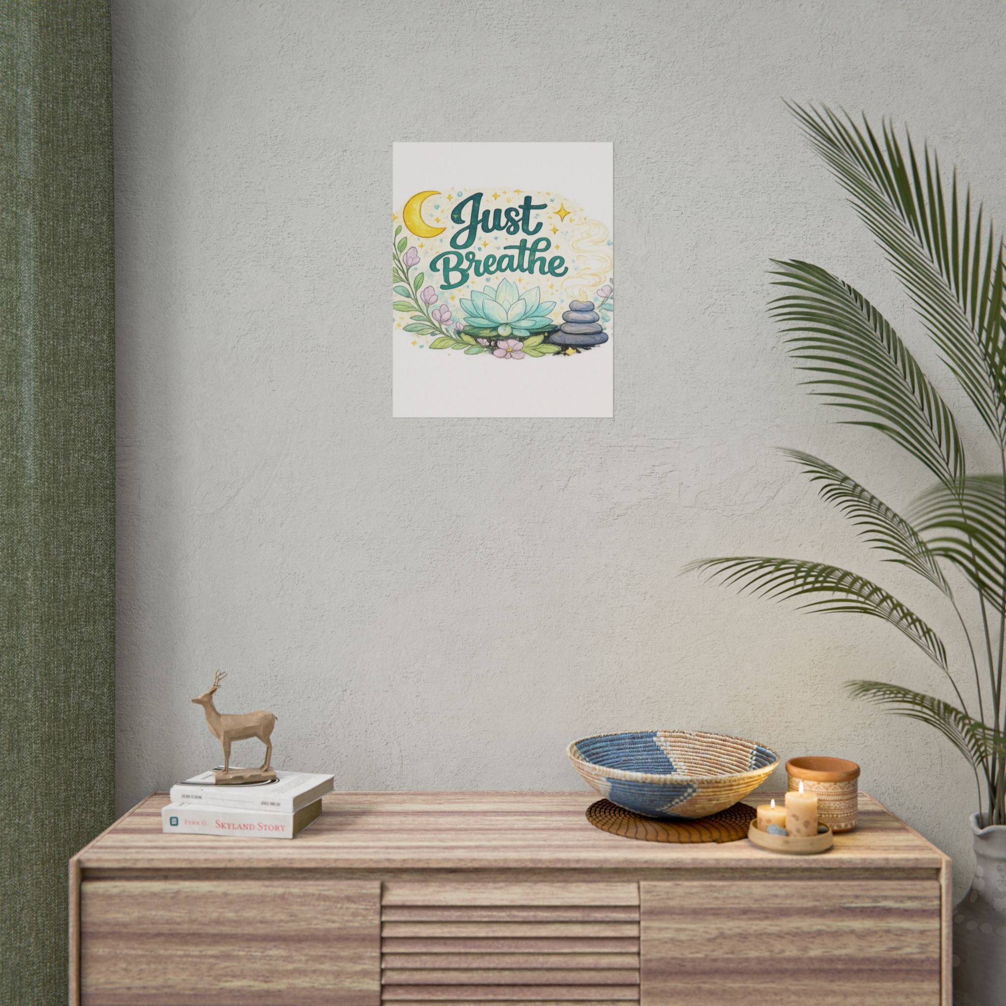 Just Breathe Poster — Calming Yoga & Meditation Wall Art