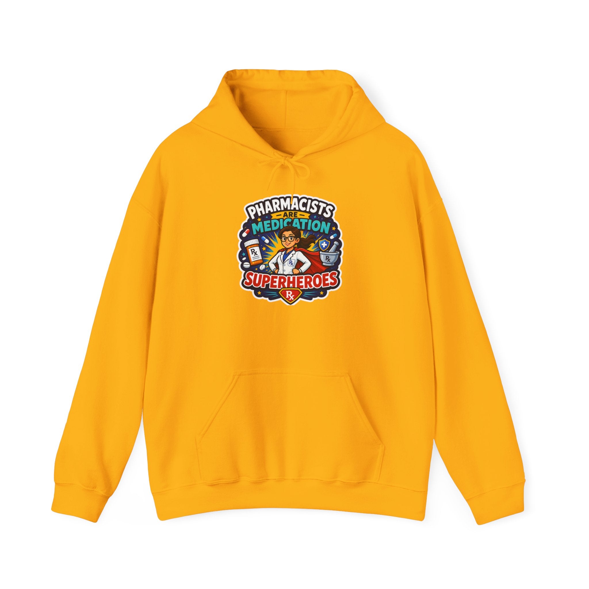 Pharmacists Are Superheroes Hoodie — "Pharmacists Medication Superheroes" Graphic Hooded Sweatshirt