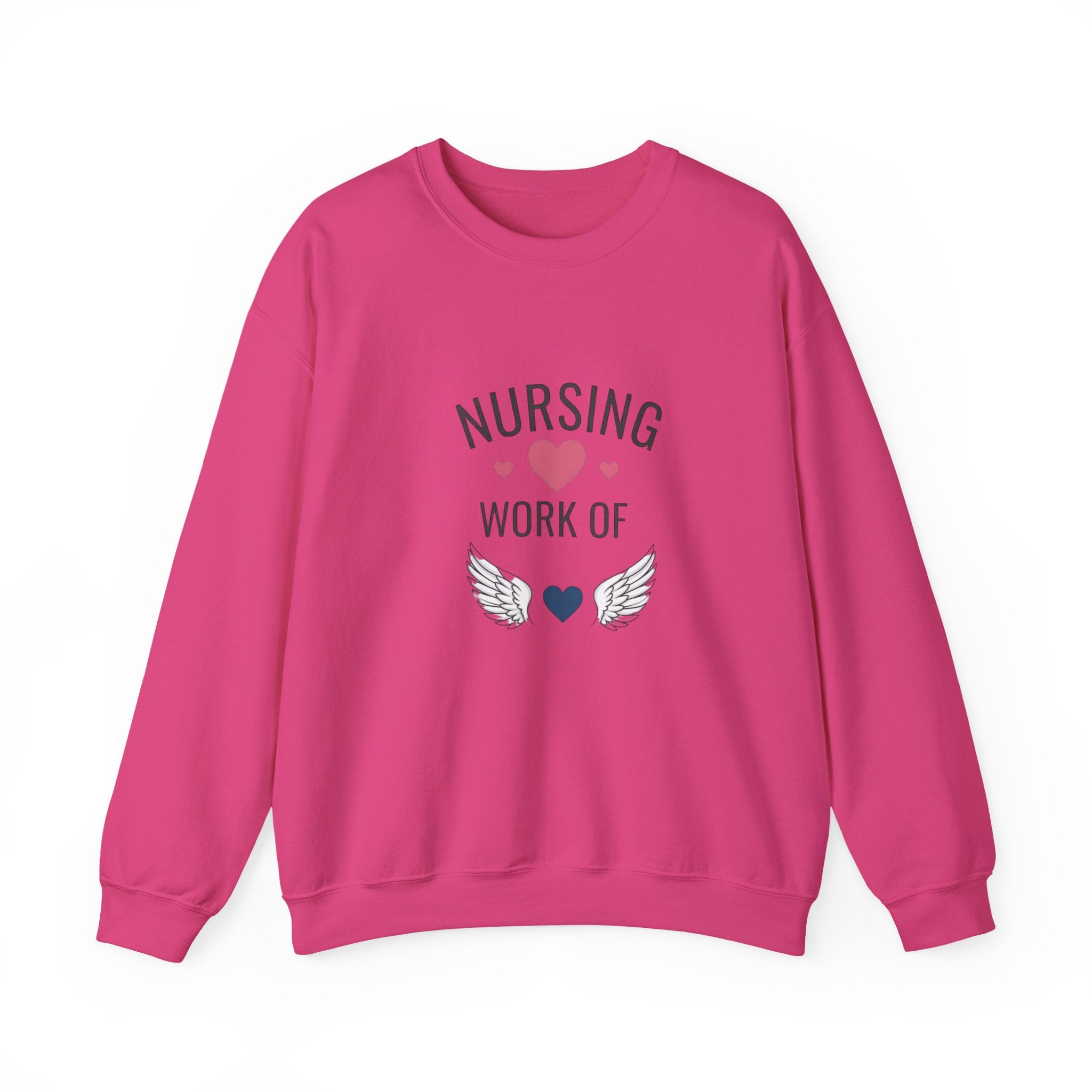 Nursing Work of Heart Crewneck Sweatshirt — Nurse Appreciation Pullover