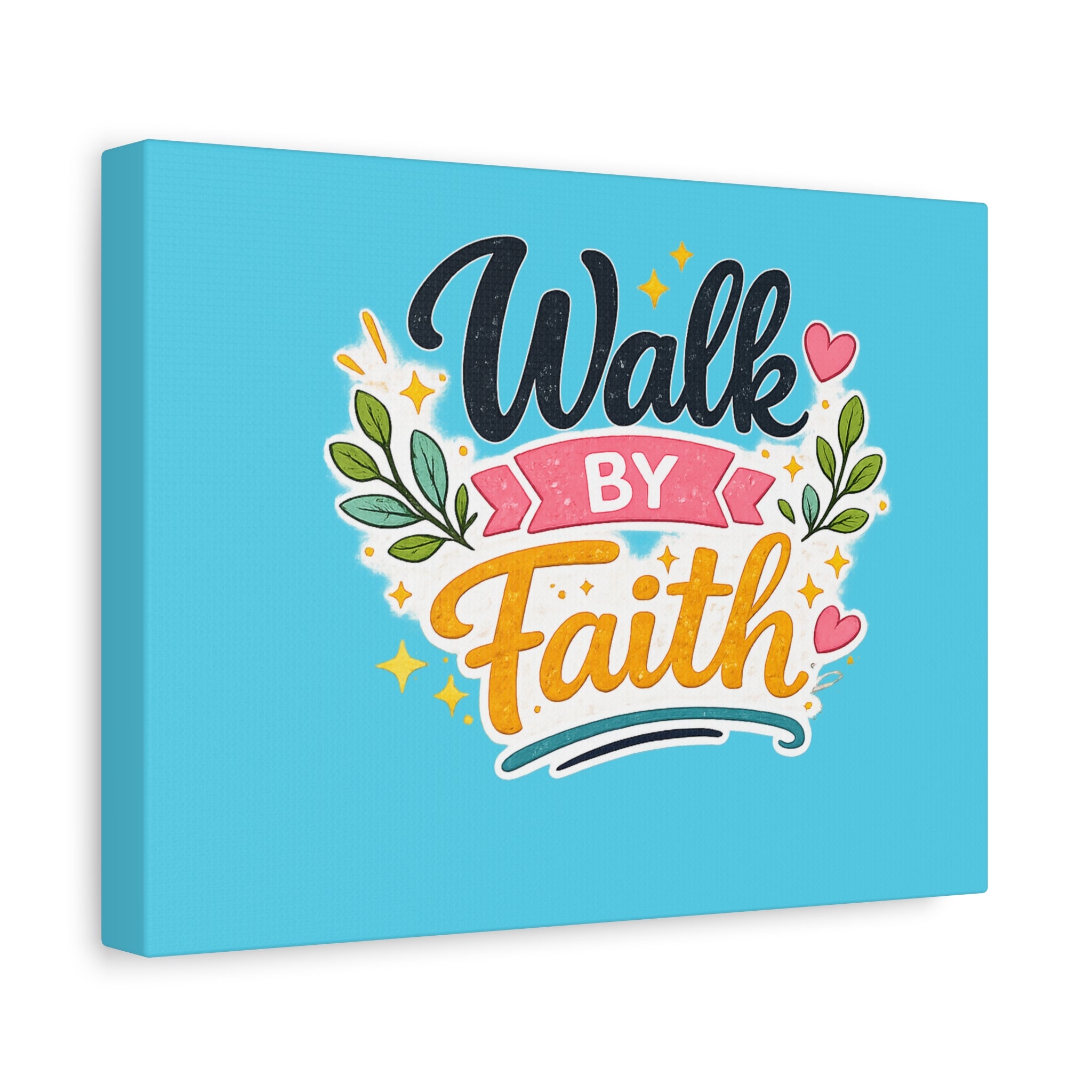 Walk By Faith Canvas