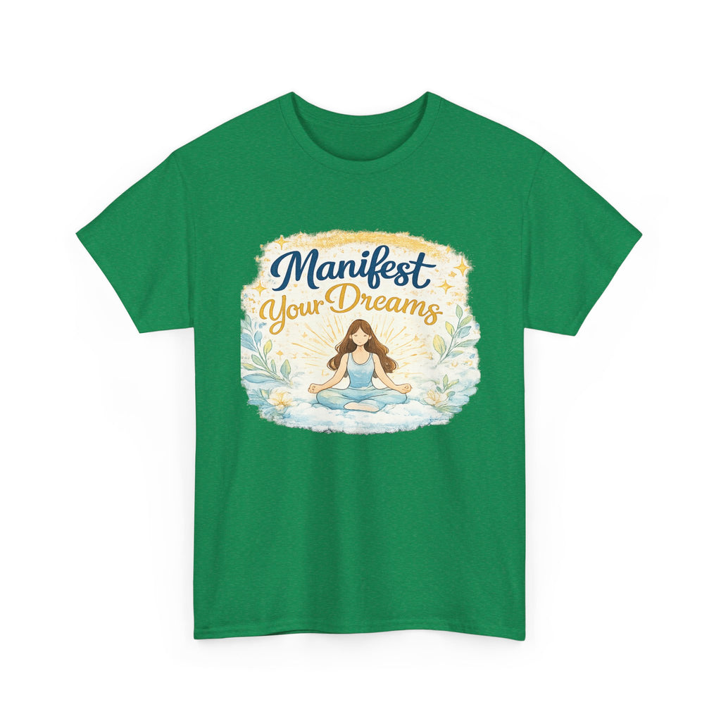 Manifest Your Dreams Tee
