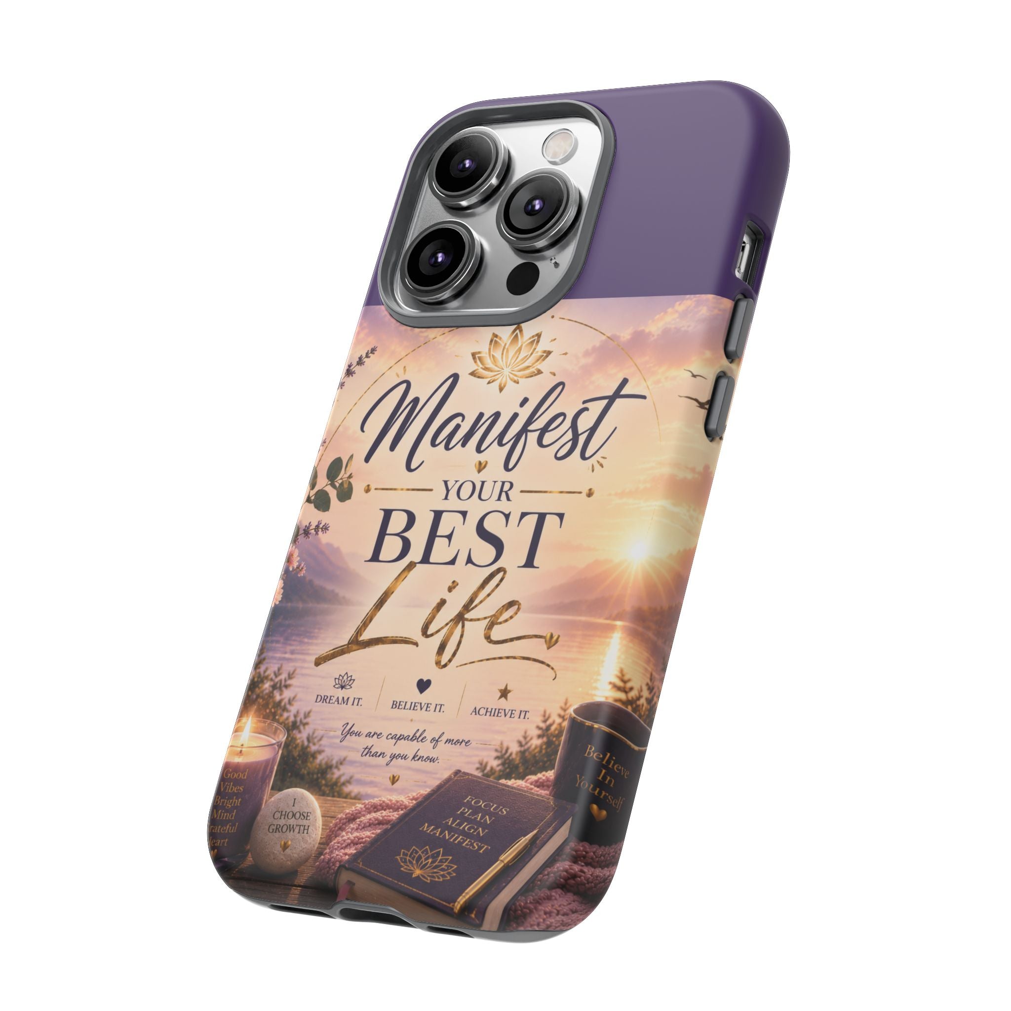 Manifest Your Best Life Phone Case — Inspirational Spiritual Protective Cover