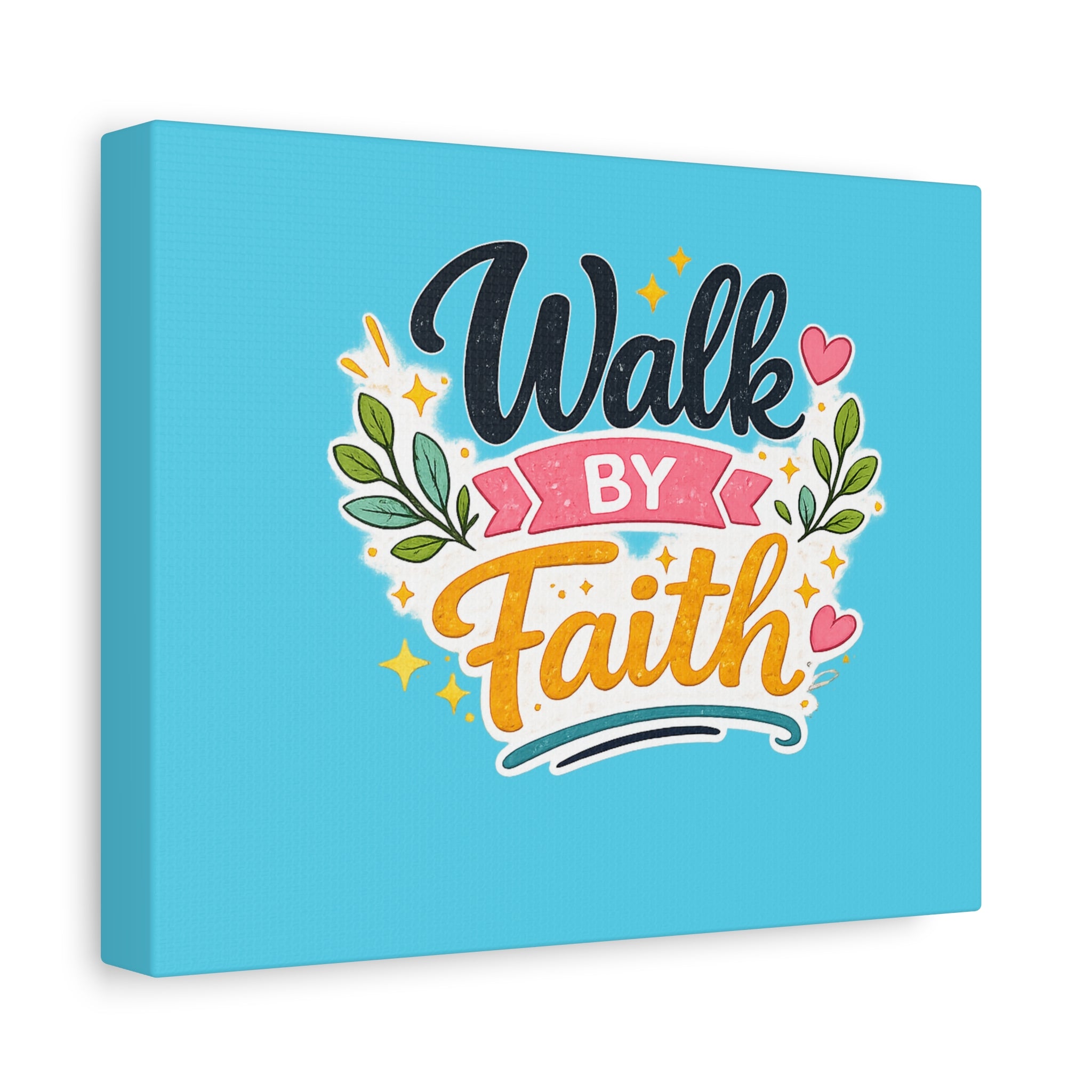Walk By Faith Canvas