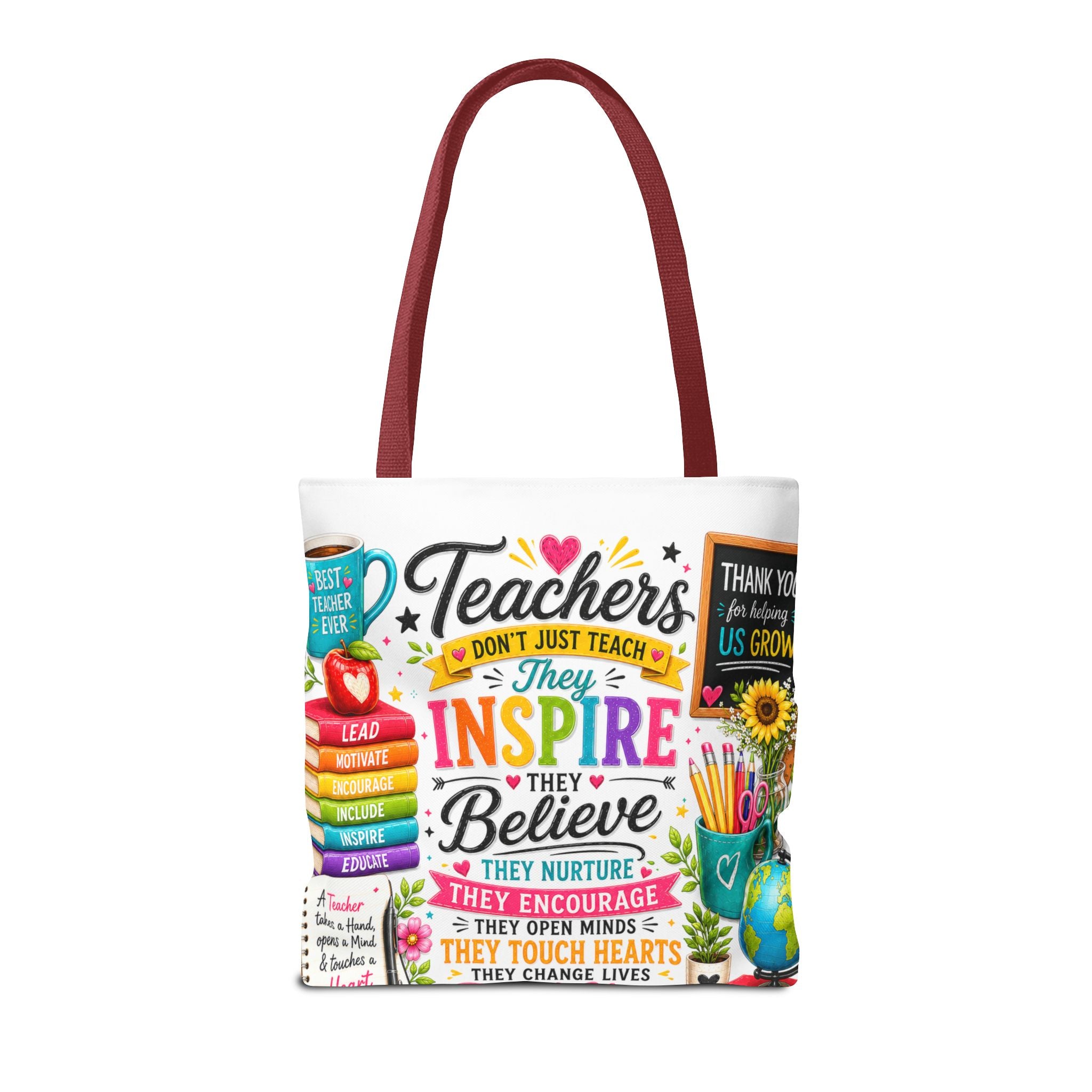 Teacher Appreciation Tote Bag — 'Teachers Inspire, They Believe' All-Over-Print Gift Tote