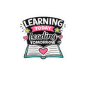 Learning Today Leading Tomorrow Sticker — Inspirational Teacher Laptop Kiss-Cut
