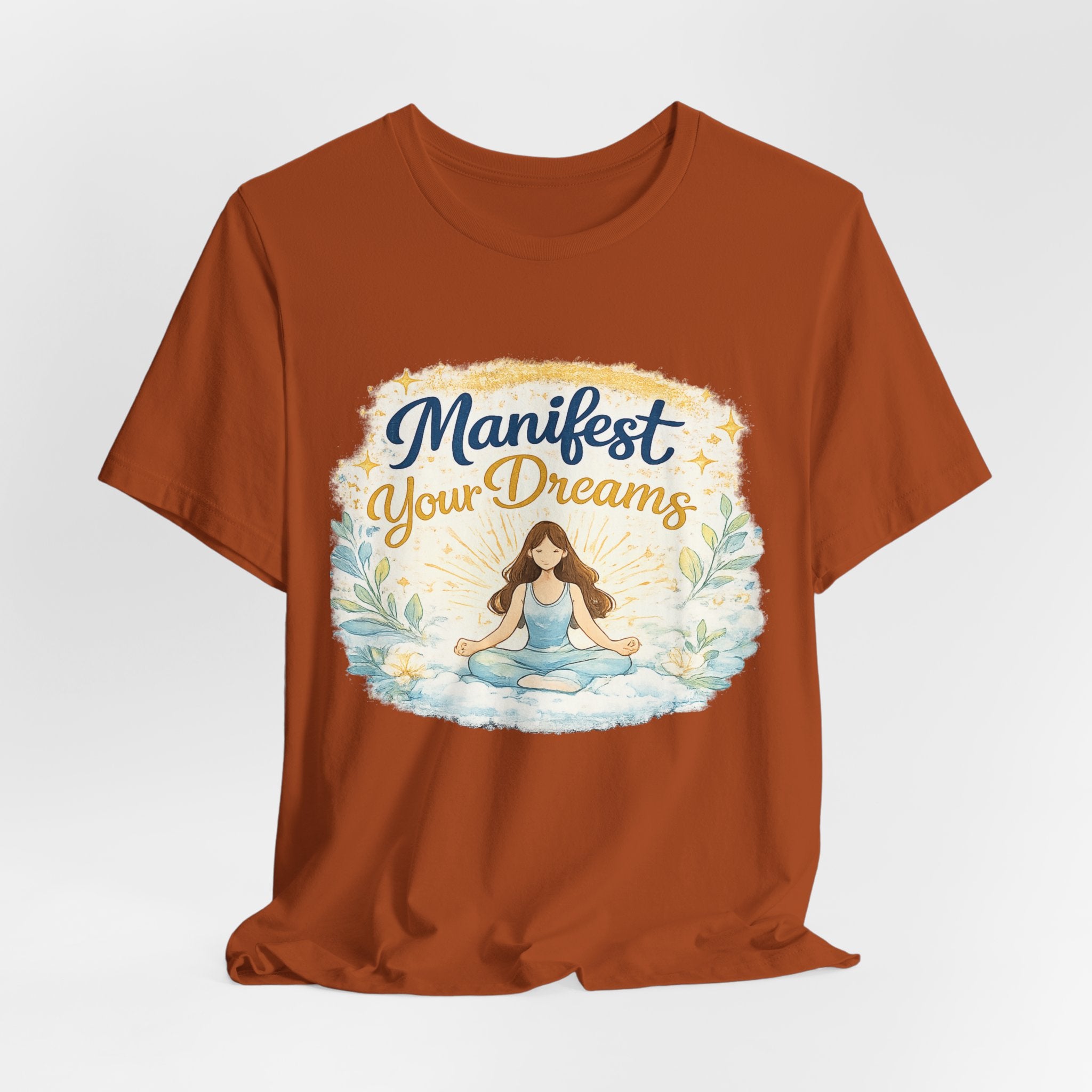 Manifest Your Dreams Tee — Meditation Yoga Inspirational T‑Shirt