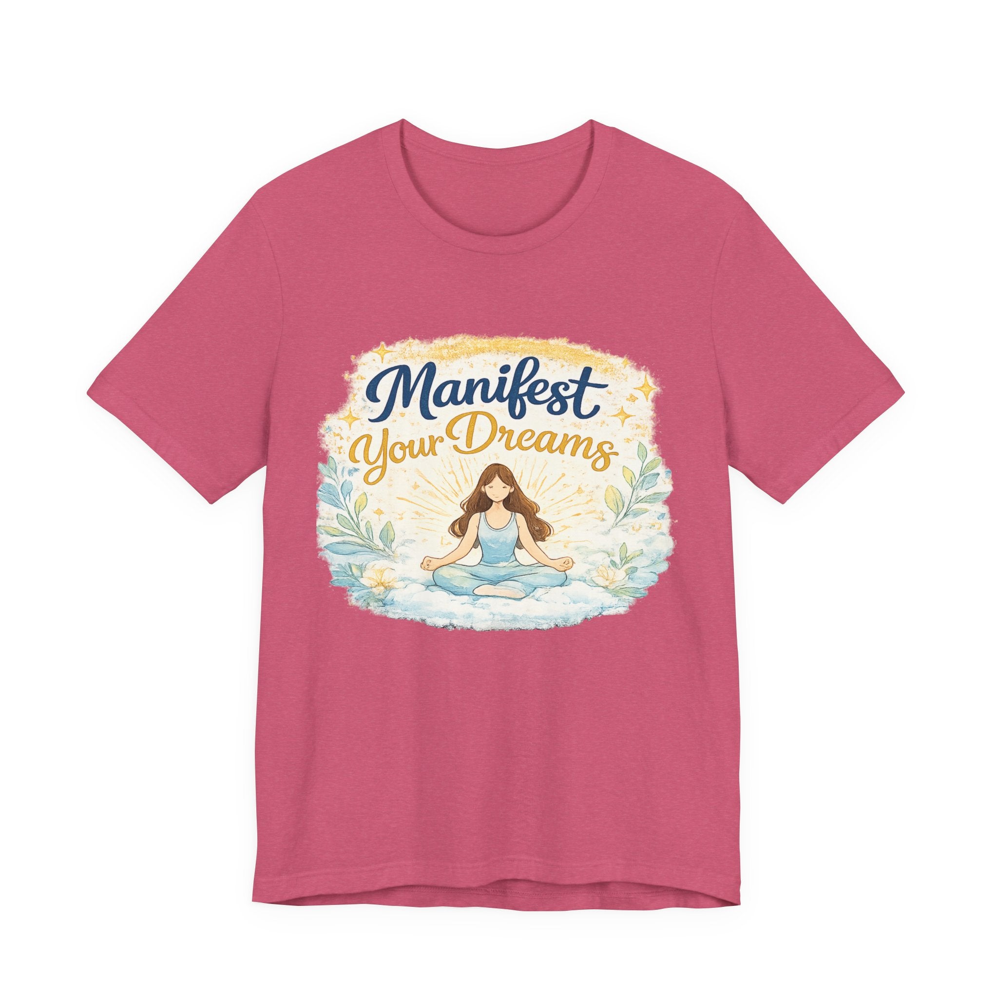 Manifest Your Dreams Tee — Meditation Yoga Inspirational T‑Shirt