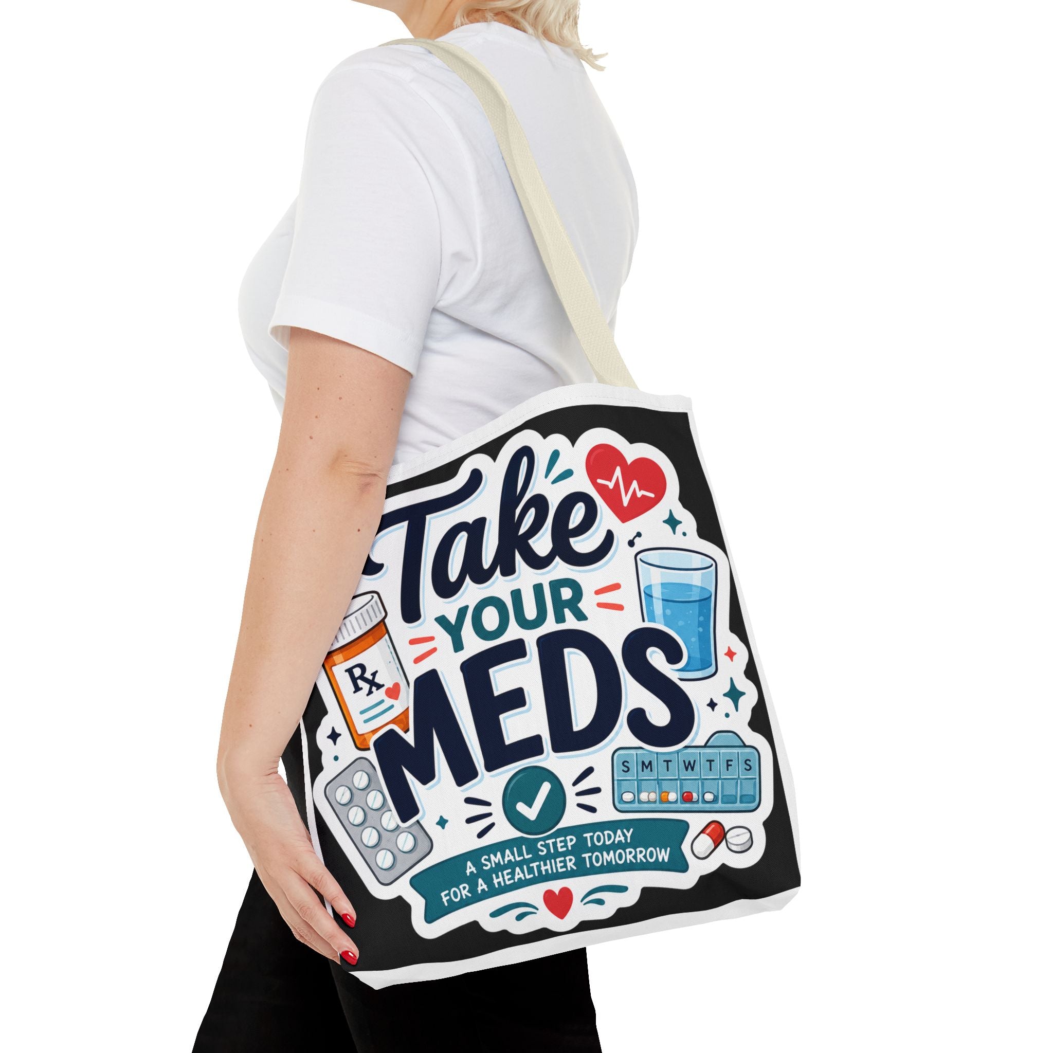 Take Your Meds Tote Bag — Reminder Pharmacy Pill Health Awareness Tote