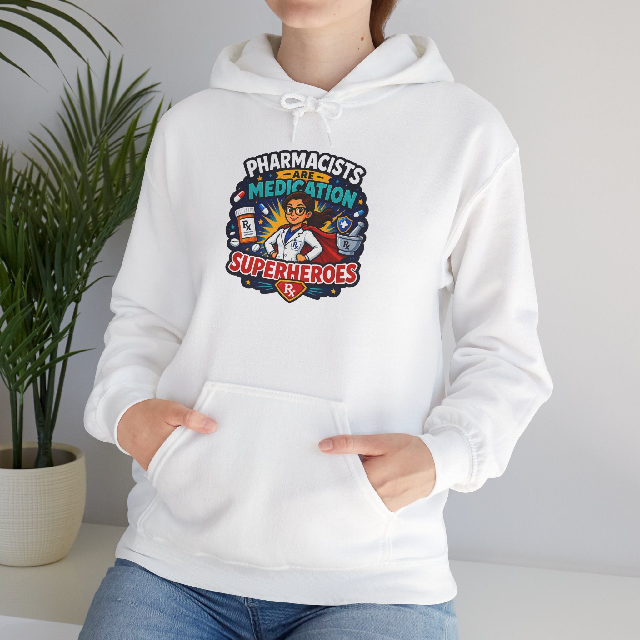 Pharmacists Are Superheroes Hoodie — "Pharmacists Medication Superheroes" Graphic Hooded Sweatshirt
