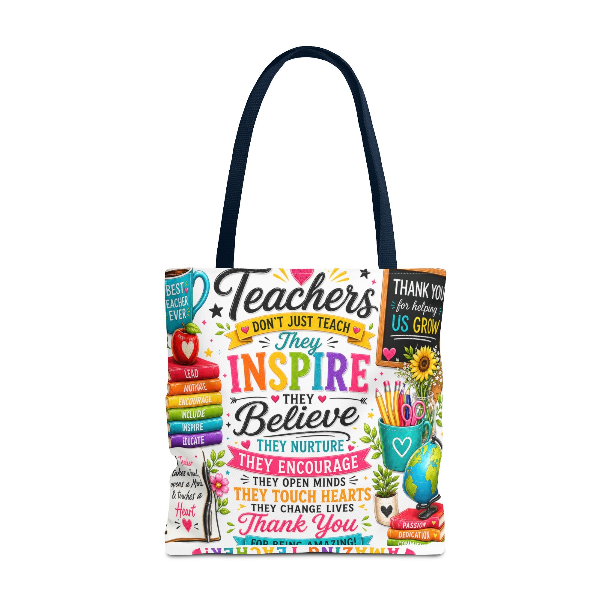 Teacher Appreciation Tote Bag — 'Teachers Inspire, They Believe' All-Over-Print Gift Tote