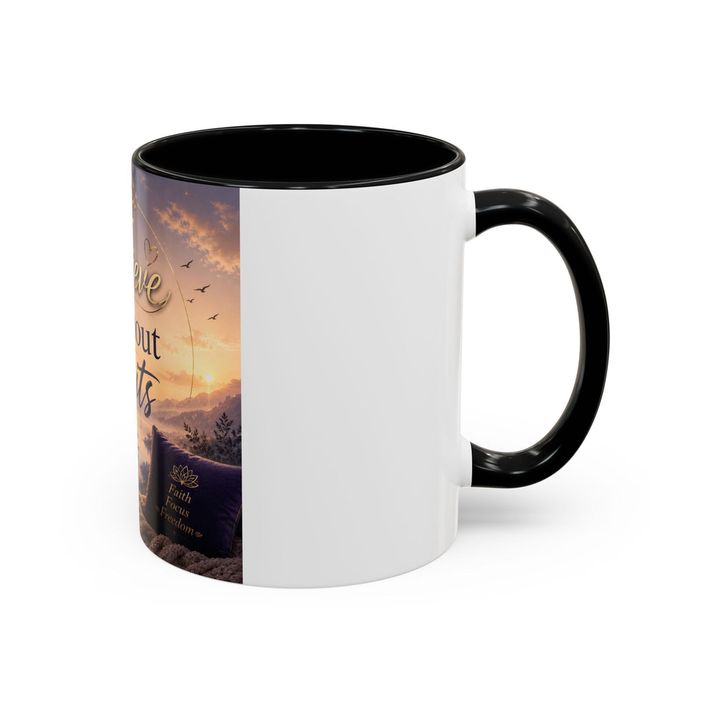Believe Without Limits Inspirational Coffee Mug (11/15oz)