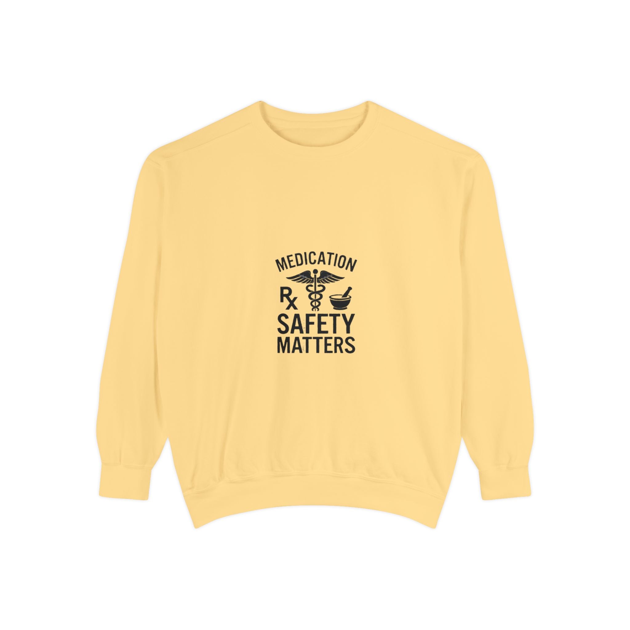 Medication Safety Matters Sweatshirt — Rx Pharmacy Nurse Healthcare Crewneck