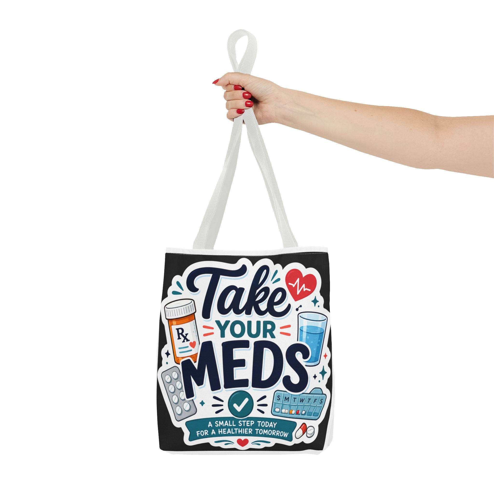 Take Your Meds Tote Bag — Reminder Pharmacy Pill Health Awareness Tote