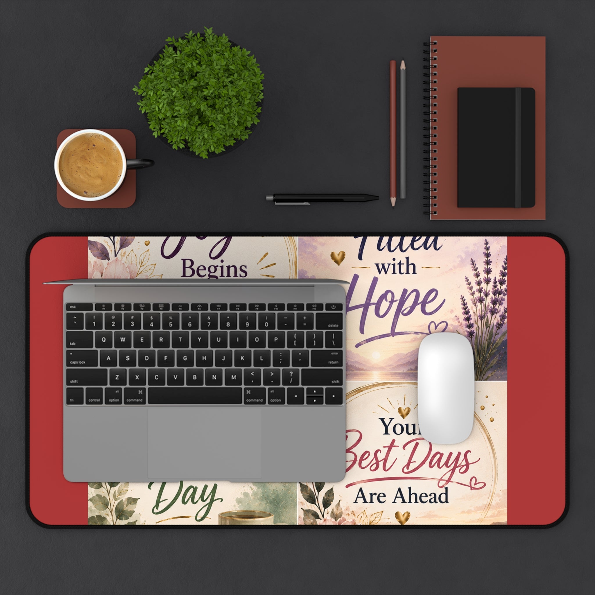 Inspirational Desk Mat — Joy Begins Within, Filled with Hope, Thankful Every Day, Your Best Days Are Ahead