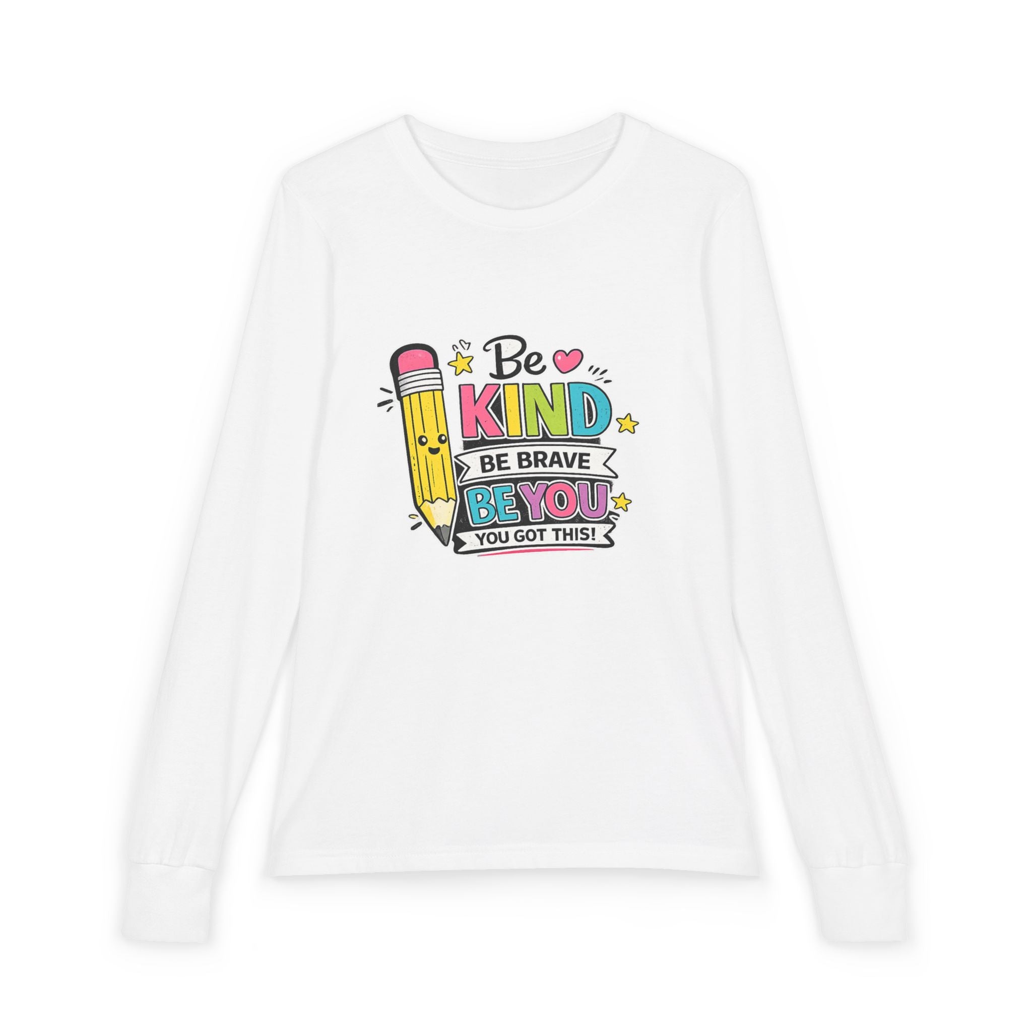 Be Kind Pencil Youth Long Sleeve Tee — "Be Kind, Be Brave, Be You" Back-to-School Shirt