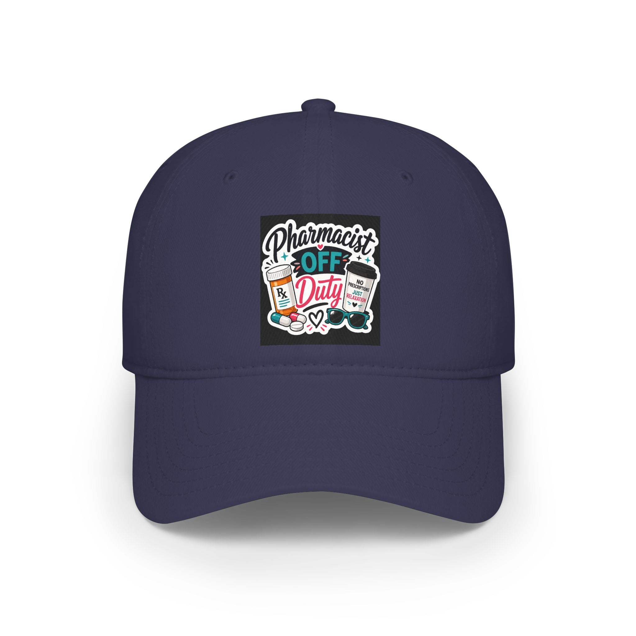 Pharmacist Off Duty Baseball Cap — Funny Pharmacist Hat with Pills & Script Patch