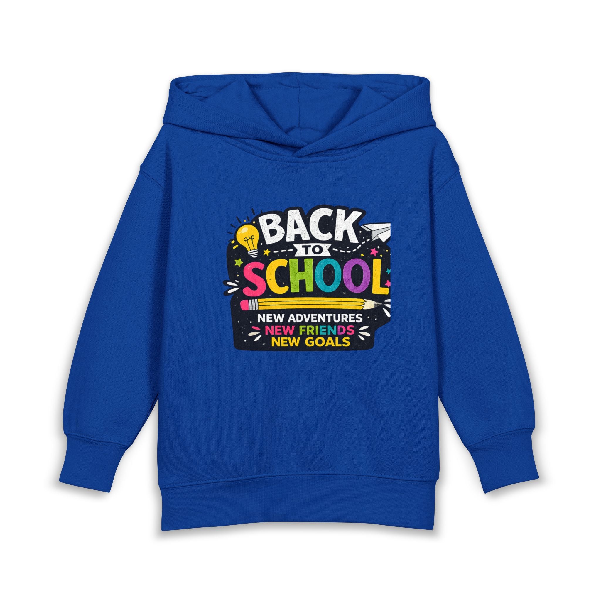 Back to School Toddler Hoodie — "Back to School: New Adventures, New Friends, New Goals"