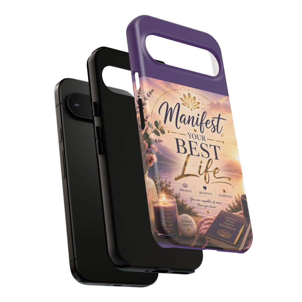 Manifest Your Best Life Phone Case — Inspirational Spiritual Protective Cover
