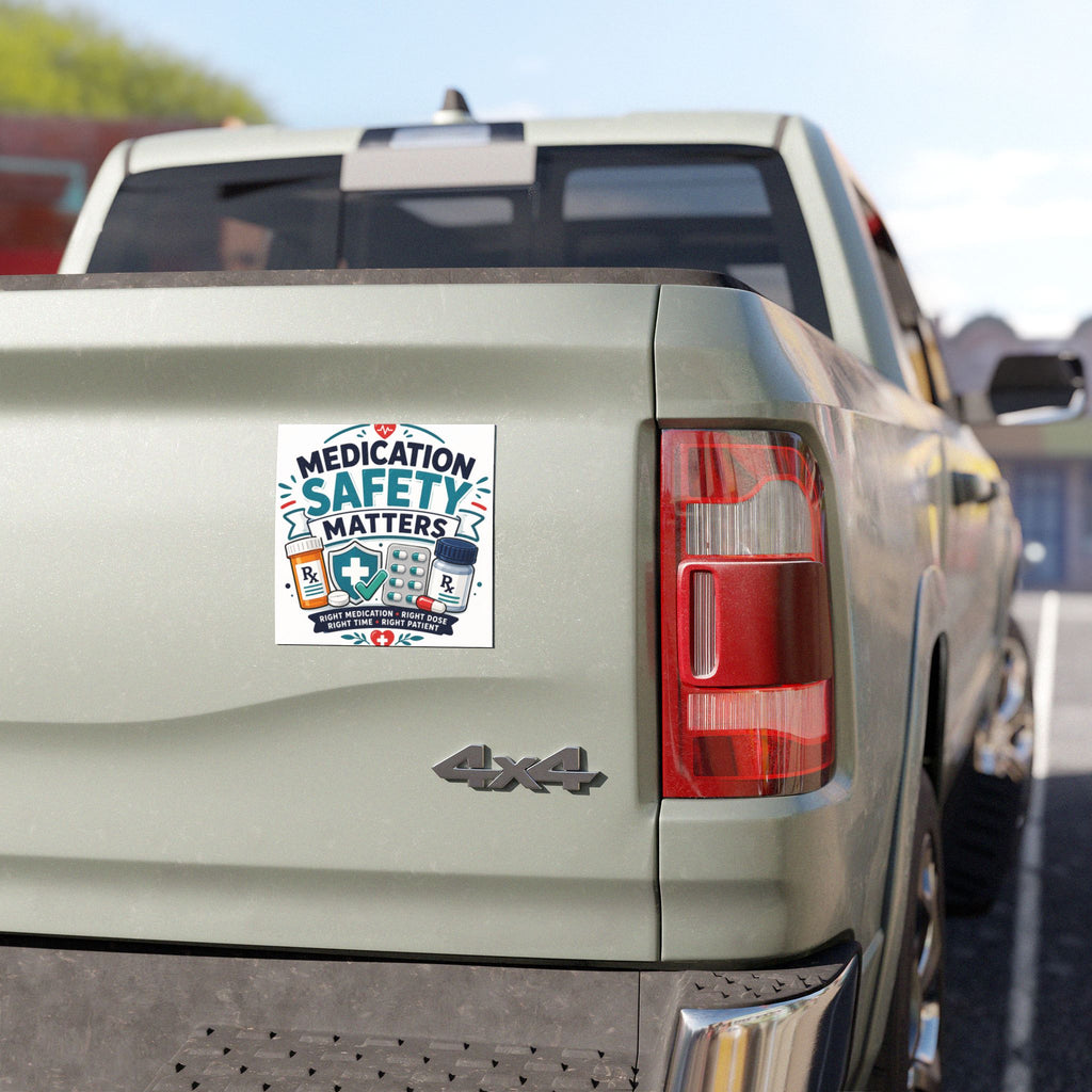Medication Safety Matters Car Magnet — Healthcare Patient Safety Reminder