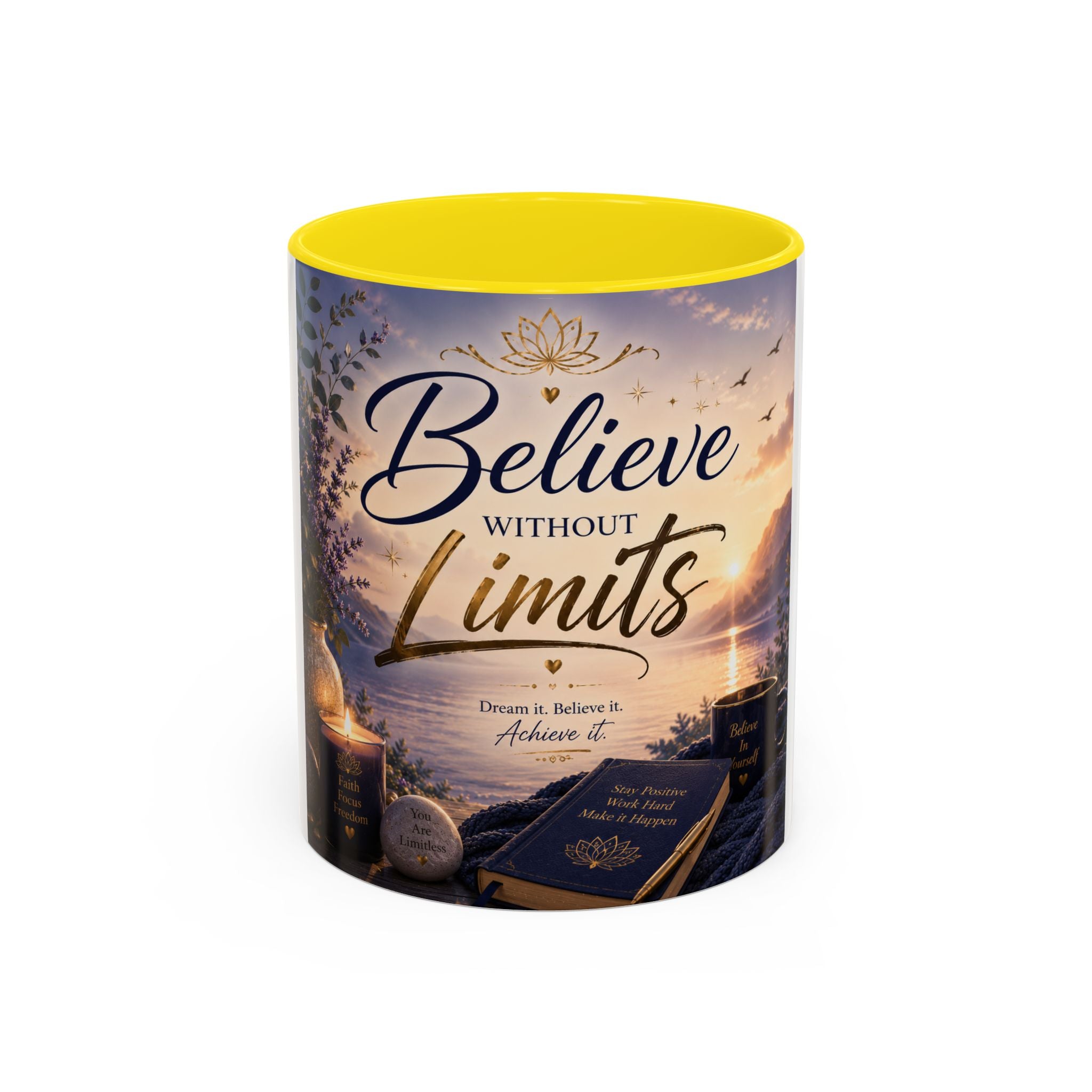 Believe Without Limits Coffee Mug — Inspirational Motivational Ceramic Mug (11/15oz)