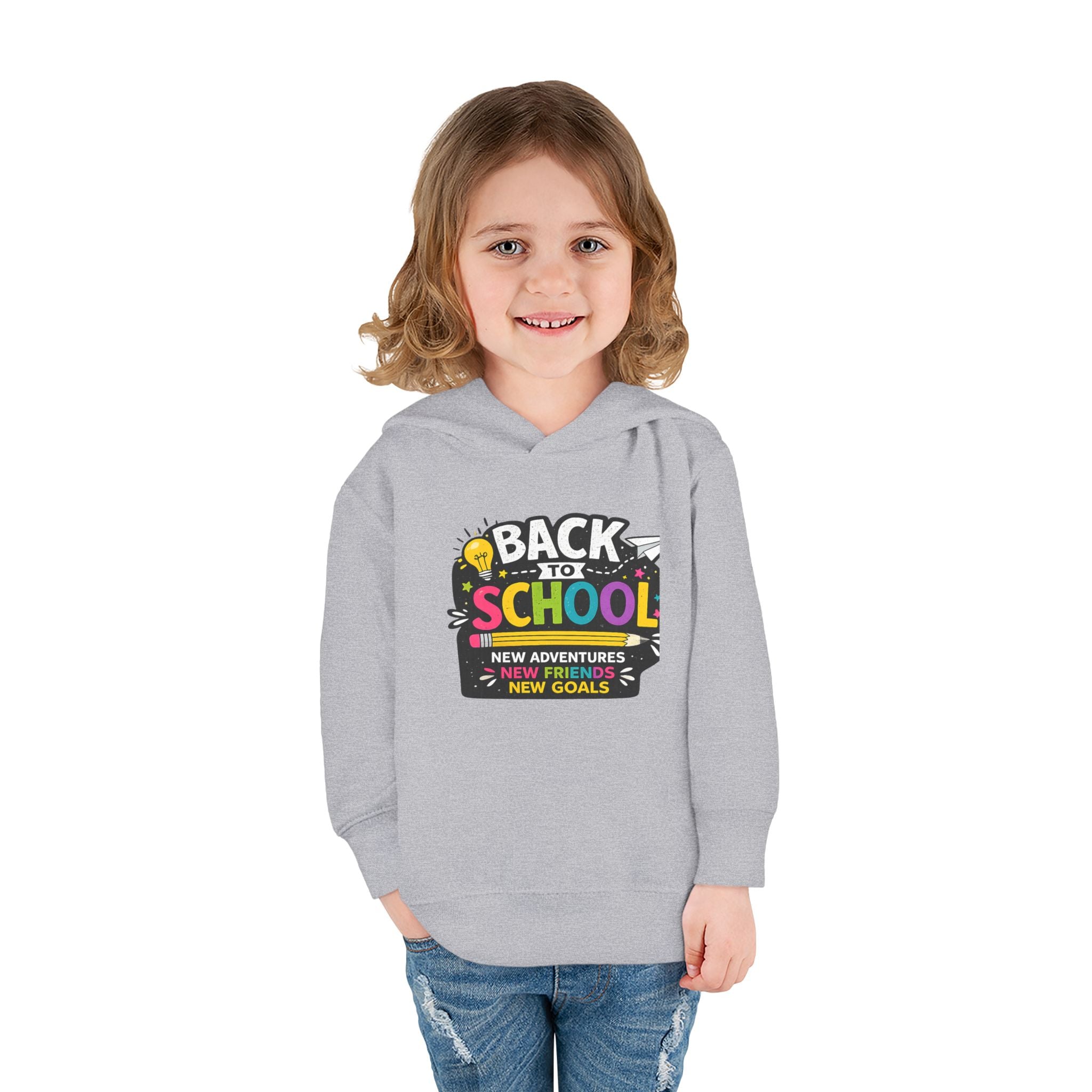 Back to School Toddler Hoodie — "Back to School: New Adventures, New Friends, New Goals"