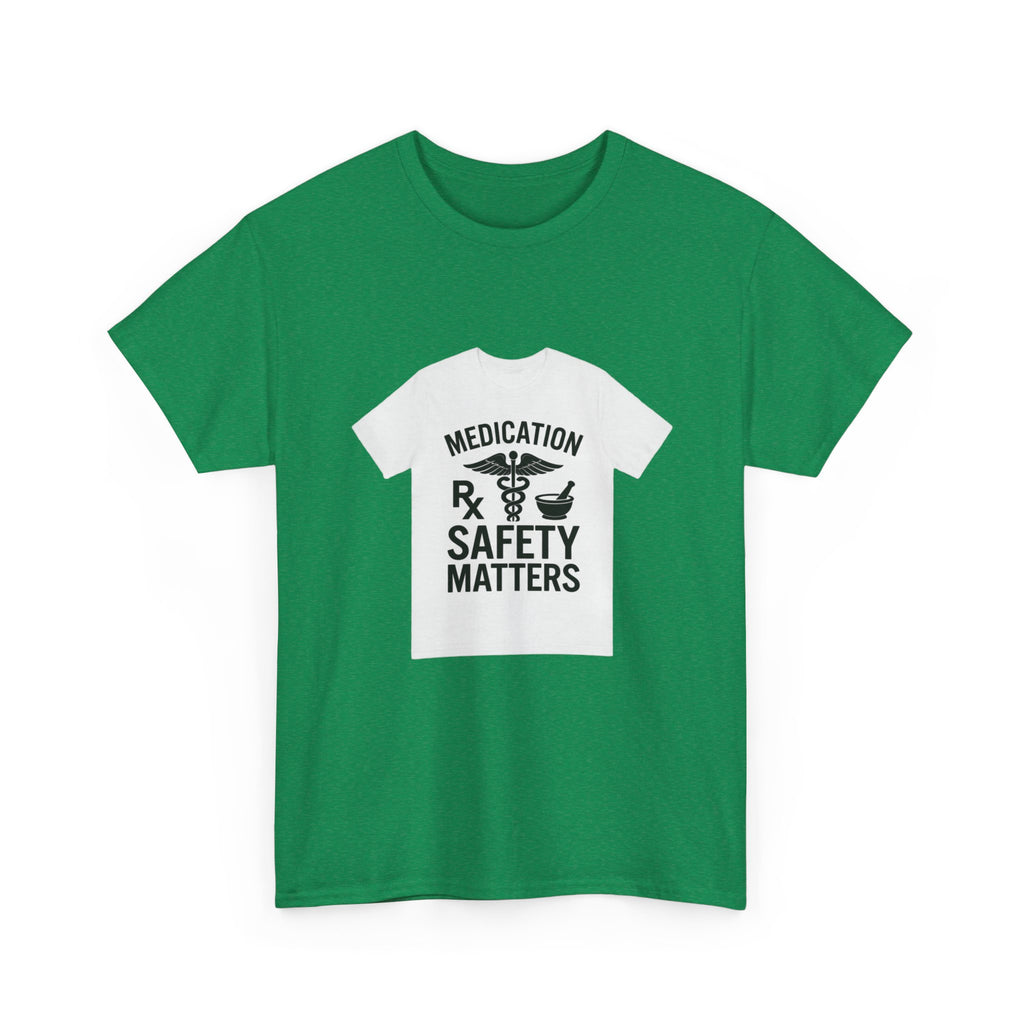 Medication Safety Matters Tee