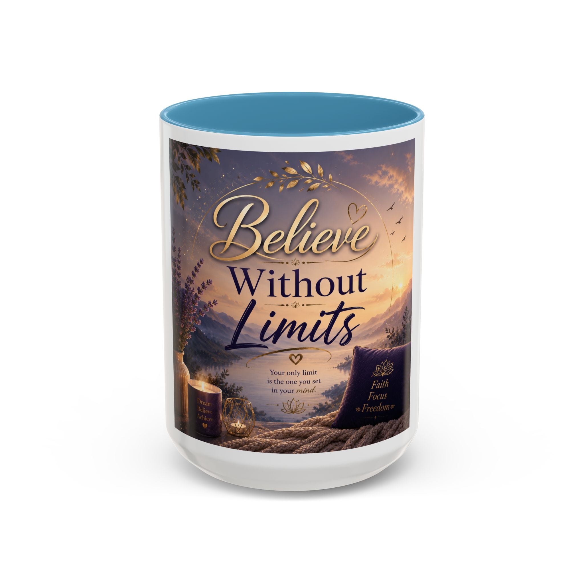 Believe Without Limits Inspirational Coffee Mug (11/15oz)