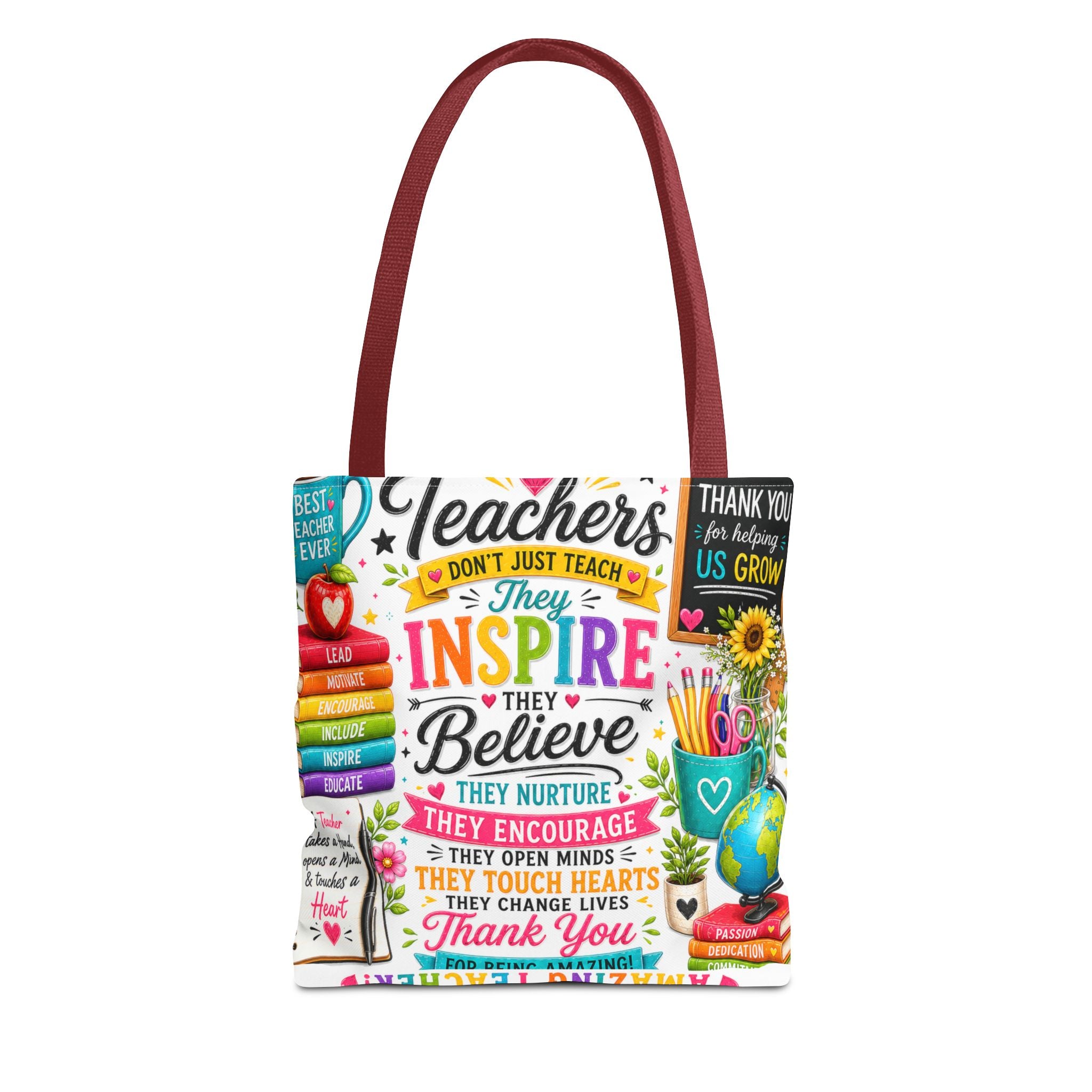 Teacher Appreciation Tote Bag — 'Teachers Inspire, They Believe' All-Over-Print Gift Tote