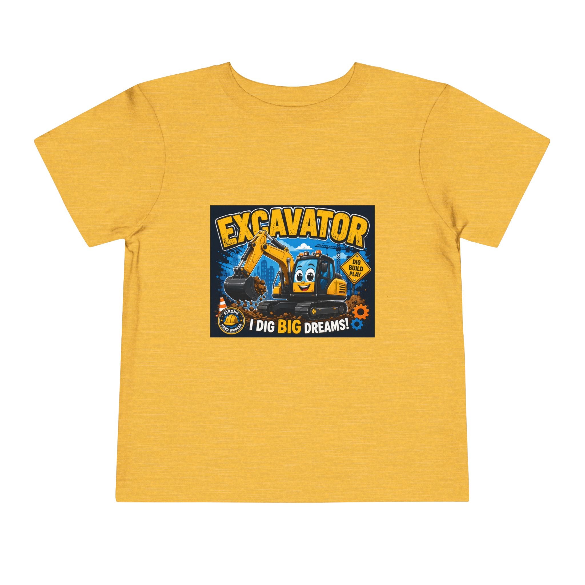 Excavator Toddler Tee — "I Dig Big Dreams" Construction Shirt