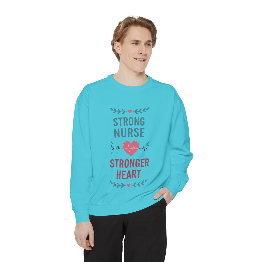 Nurse Sweatshirt — "Strong Nurse is a Stronger Heart" Cozy Crewneck