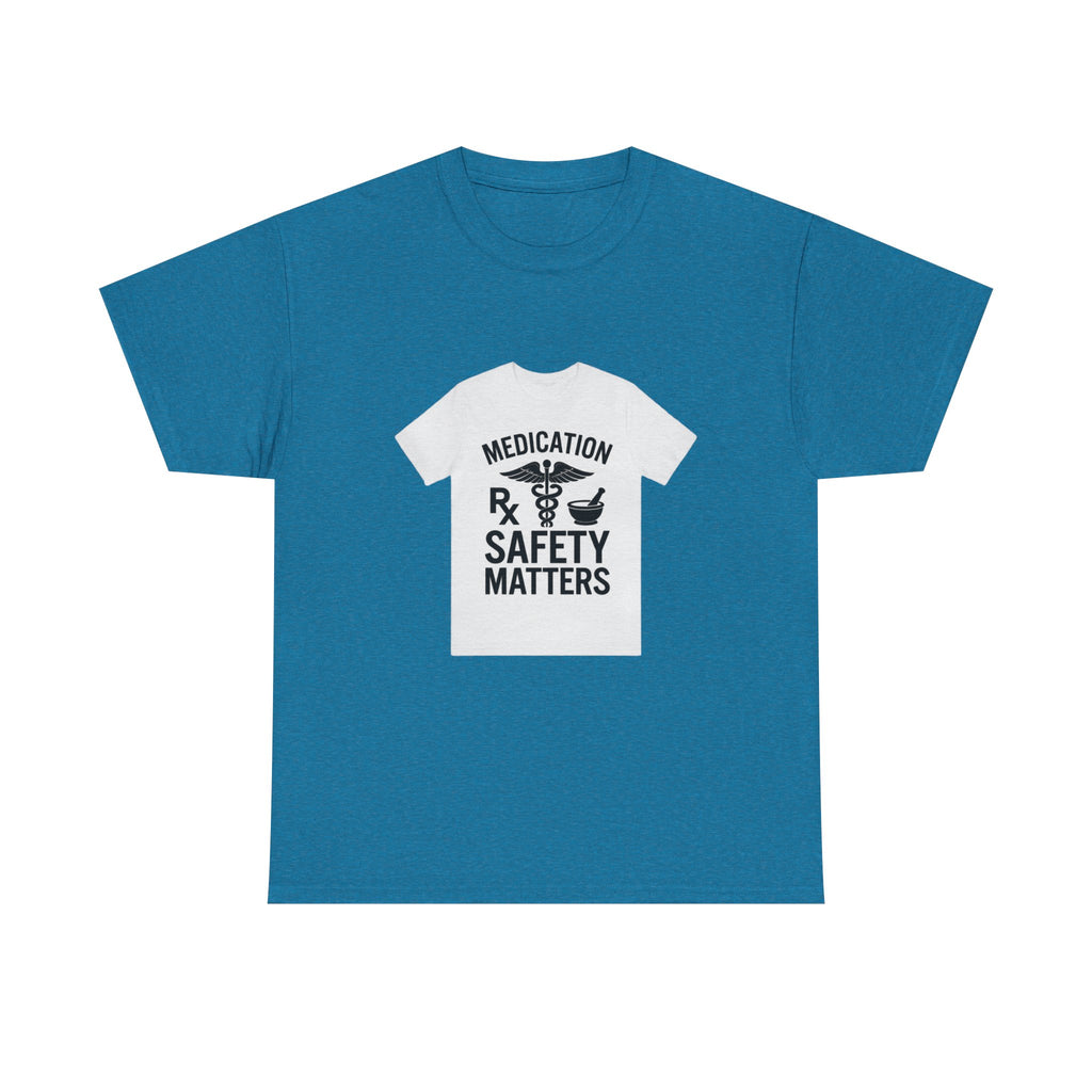 Medication Safety Matters Tee
