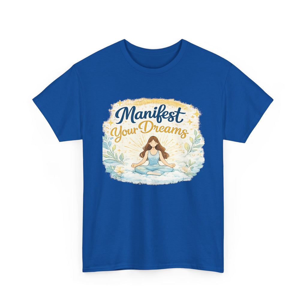 Manifest Your Dreams Tee