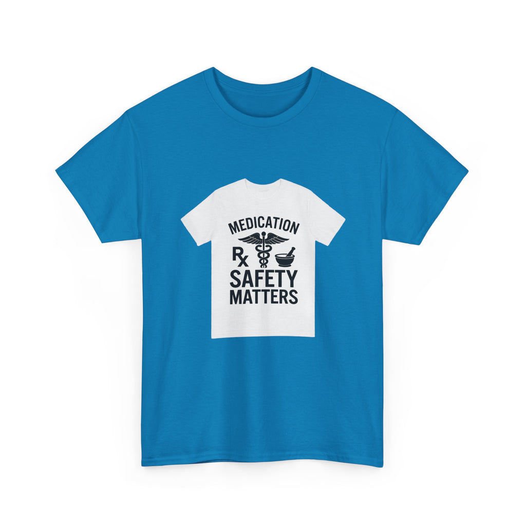 Medication Safety Matters Tee