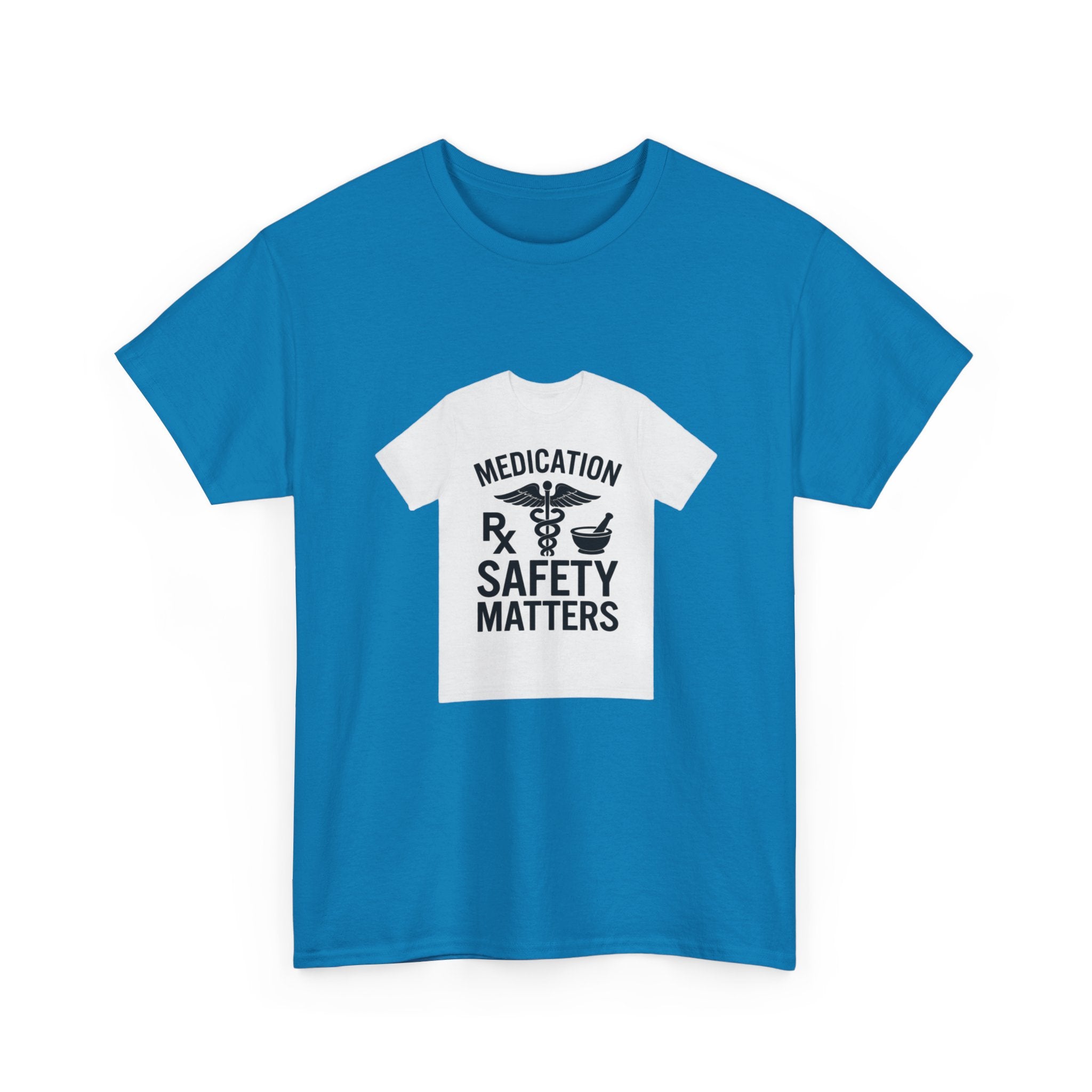 Medication Safety Matters Tee