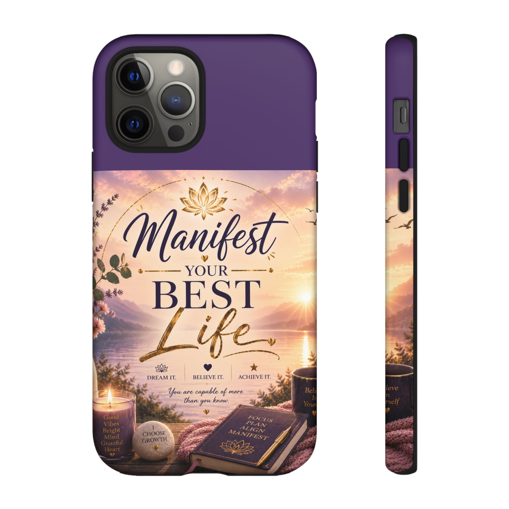 Manifest Your Best Life Phone Case — Inspirational Spiritual Protective Cover