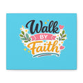 Walk By Faith Canvas