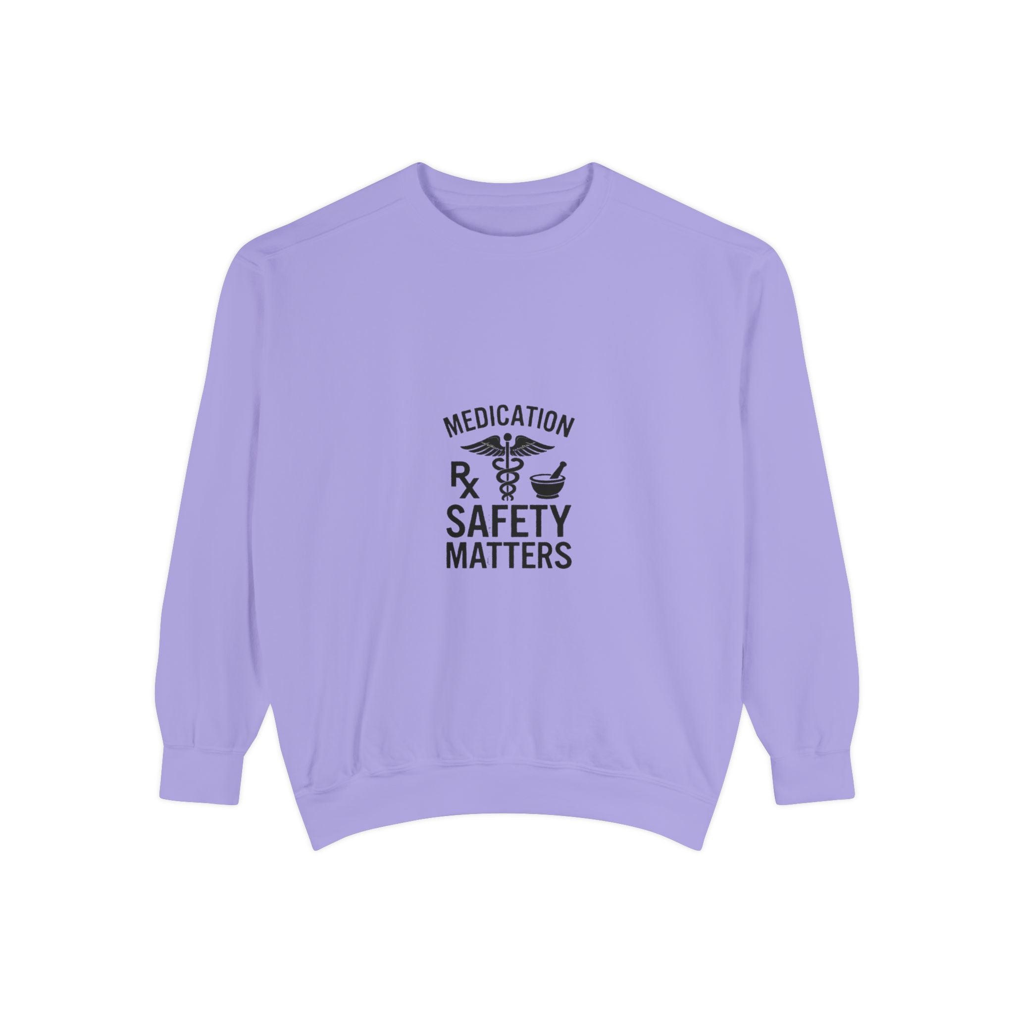 Medication Safety Matters Sweatshirt — Rx Pharmacy Nurse Healthcare Crewneck