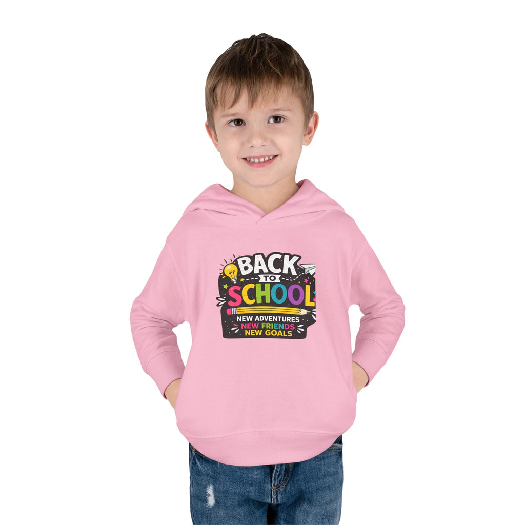 Back to School Toddler Hoodie — "Back to School: New Adventures, New Friends, New Goals"