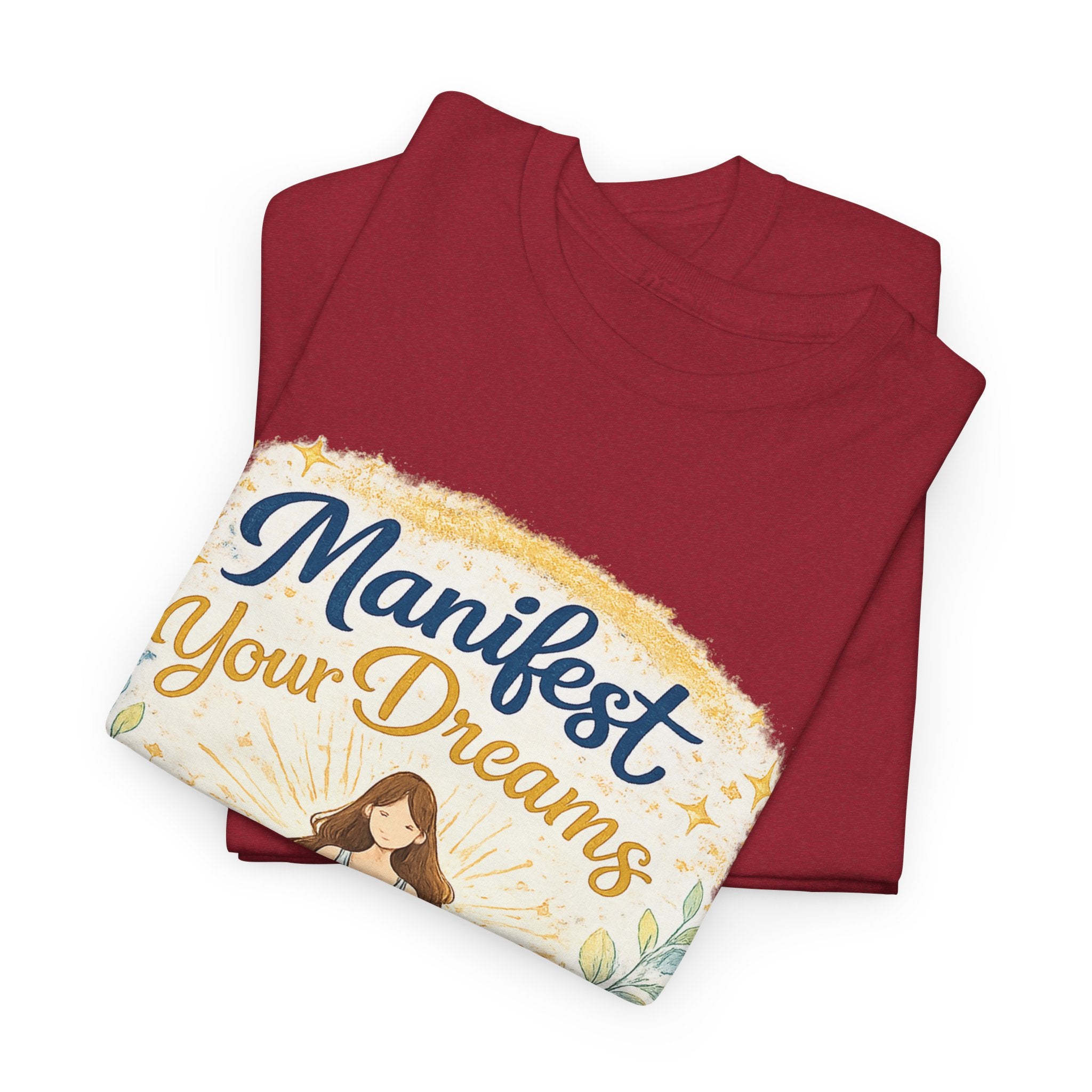 Manifest Your Dreams Tee