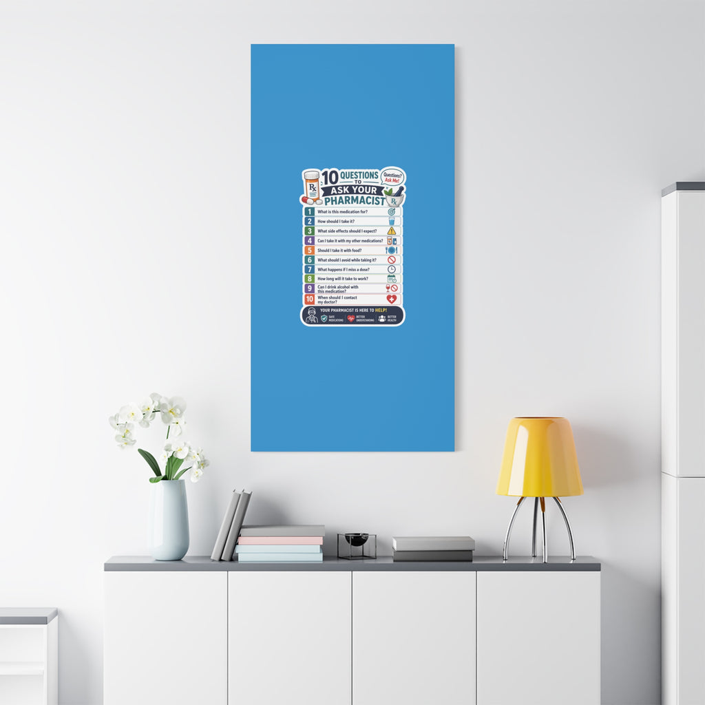 Pharmacist Questions Canvas Print — "10 Questions to Ask Your Pharmacist"