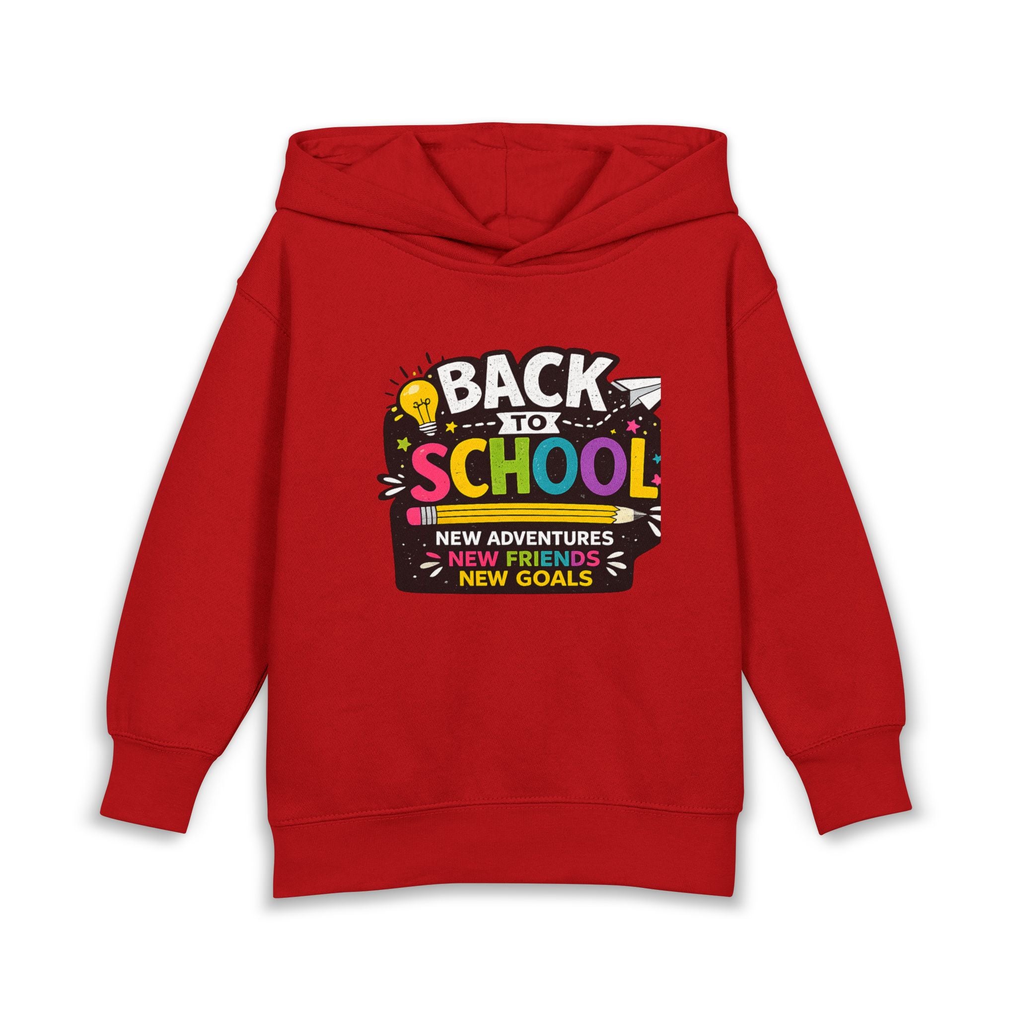Back to School Toddler Hoodie — "Back to School: New Adventures, New Friends, New Goals"