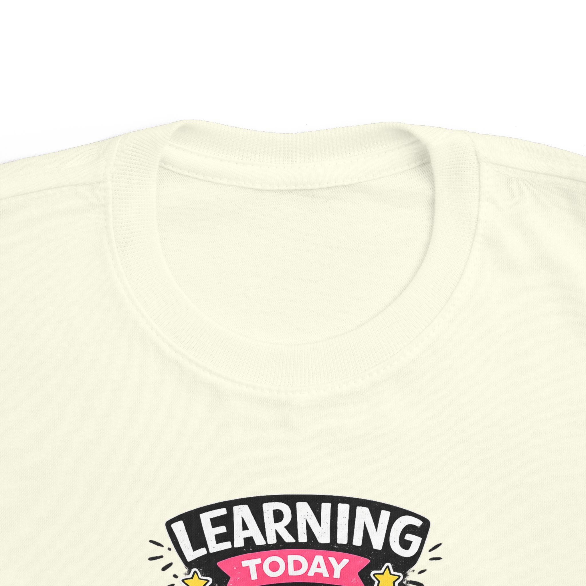 Learning Today Leading Tomorrow Toddler Tee