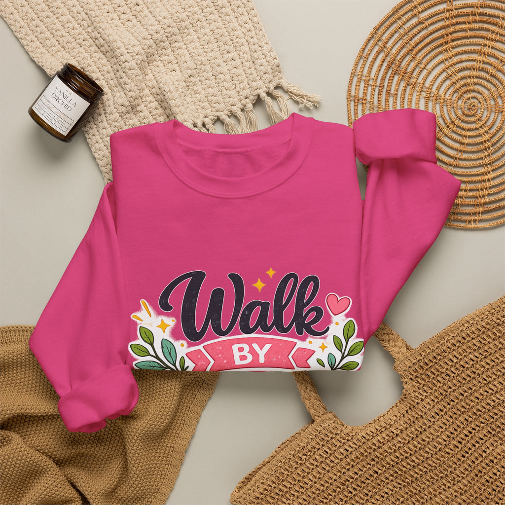 Walk By Faith Crewneck Sweatshirt — Inspirational Christian Pullover