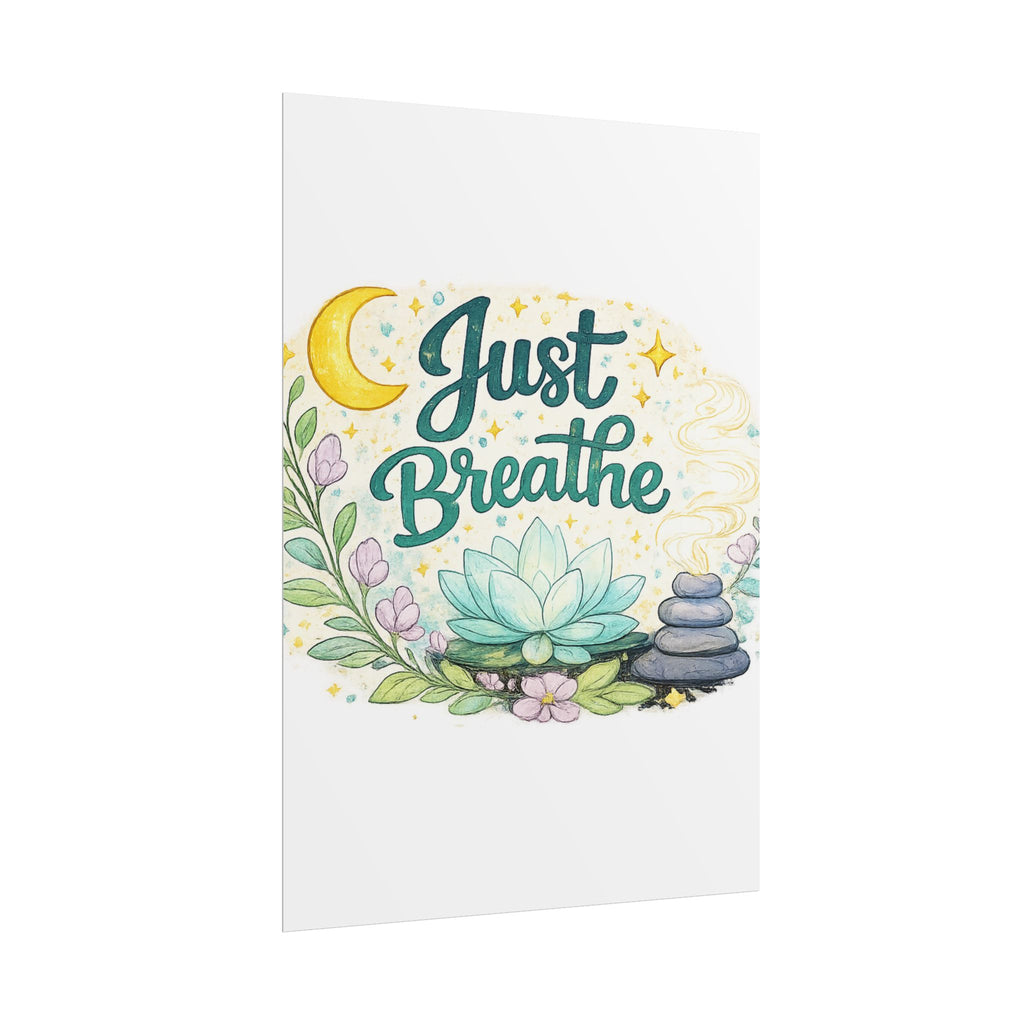 Just Breathe Poster — Calming Yoga & Meditation Wall Art