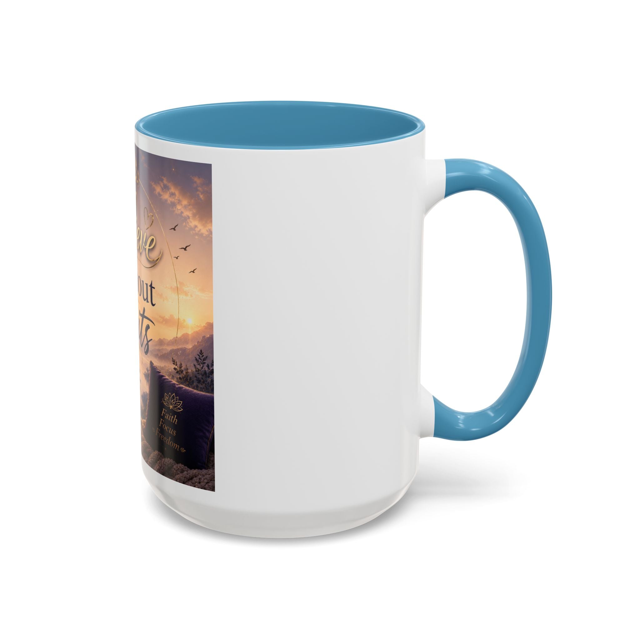 Believe Without Limits Inspirational Coffee Mug (11/15oz)