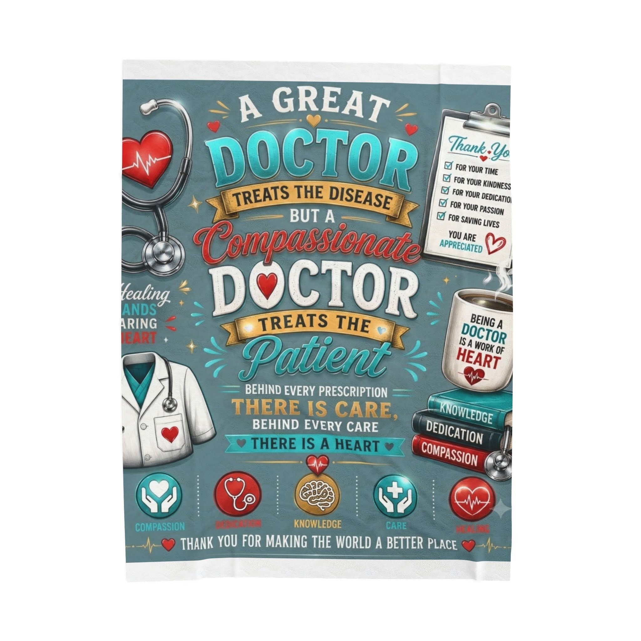 Compassionate Doctor Velveteen Plush Blanket — "A Great Doctor Treats the Disease" Tribute Throw