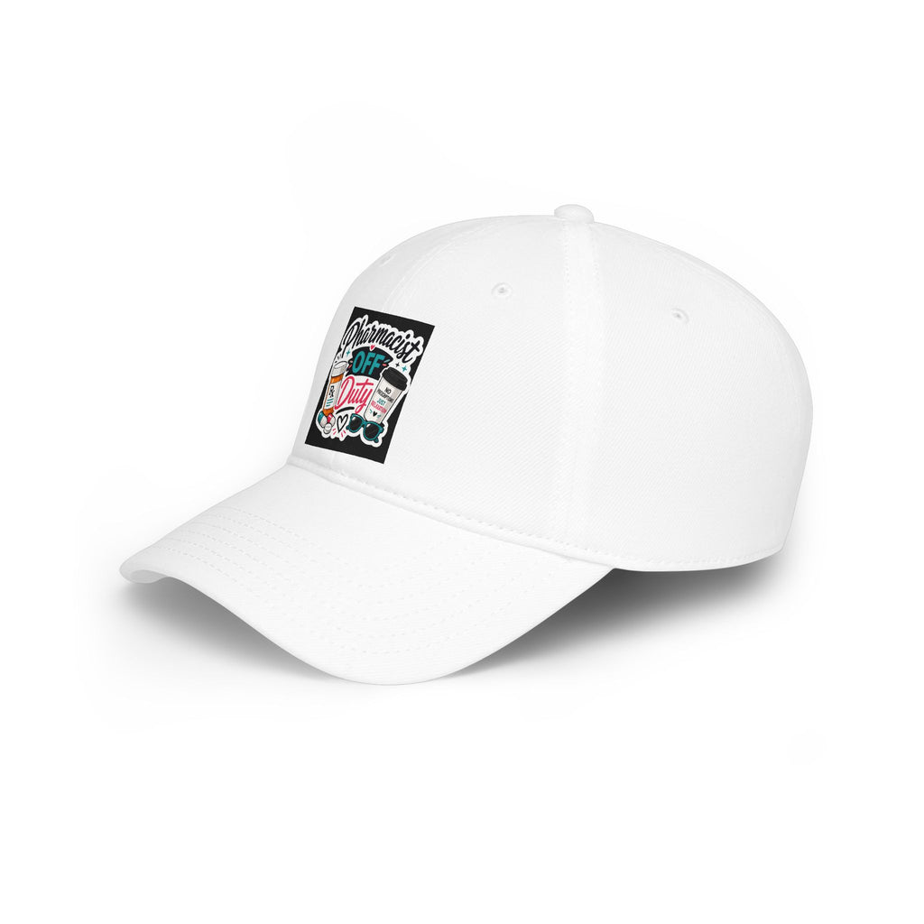Pharmacist Off Duty Baseball Cap — Funny Pharmacist Hat with Pills & Script Patch