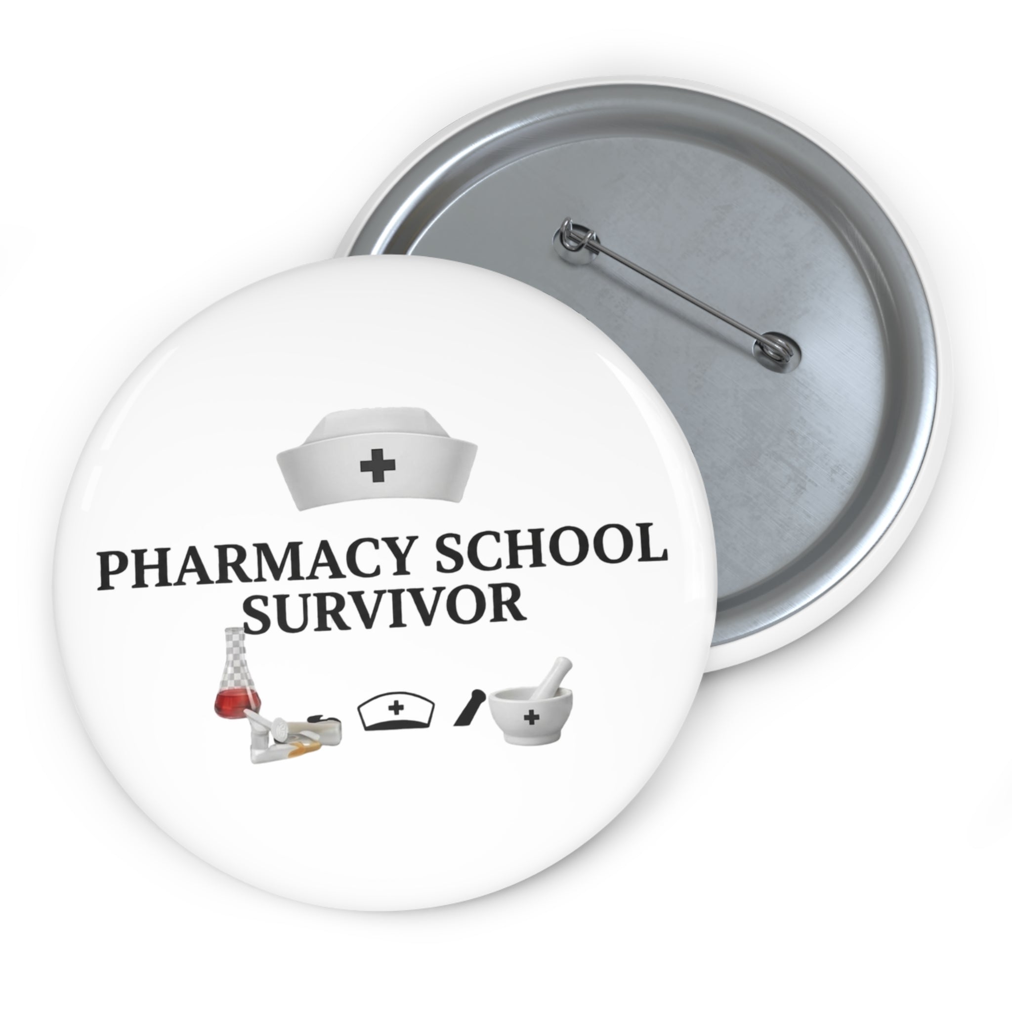 Button — Pharmacy School Survivor Pin Button